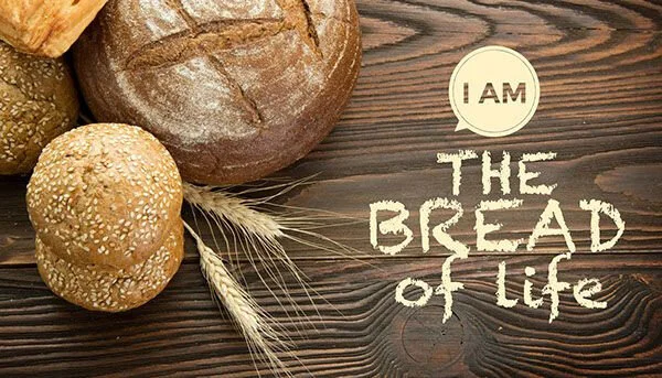 The Bread of Life