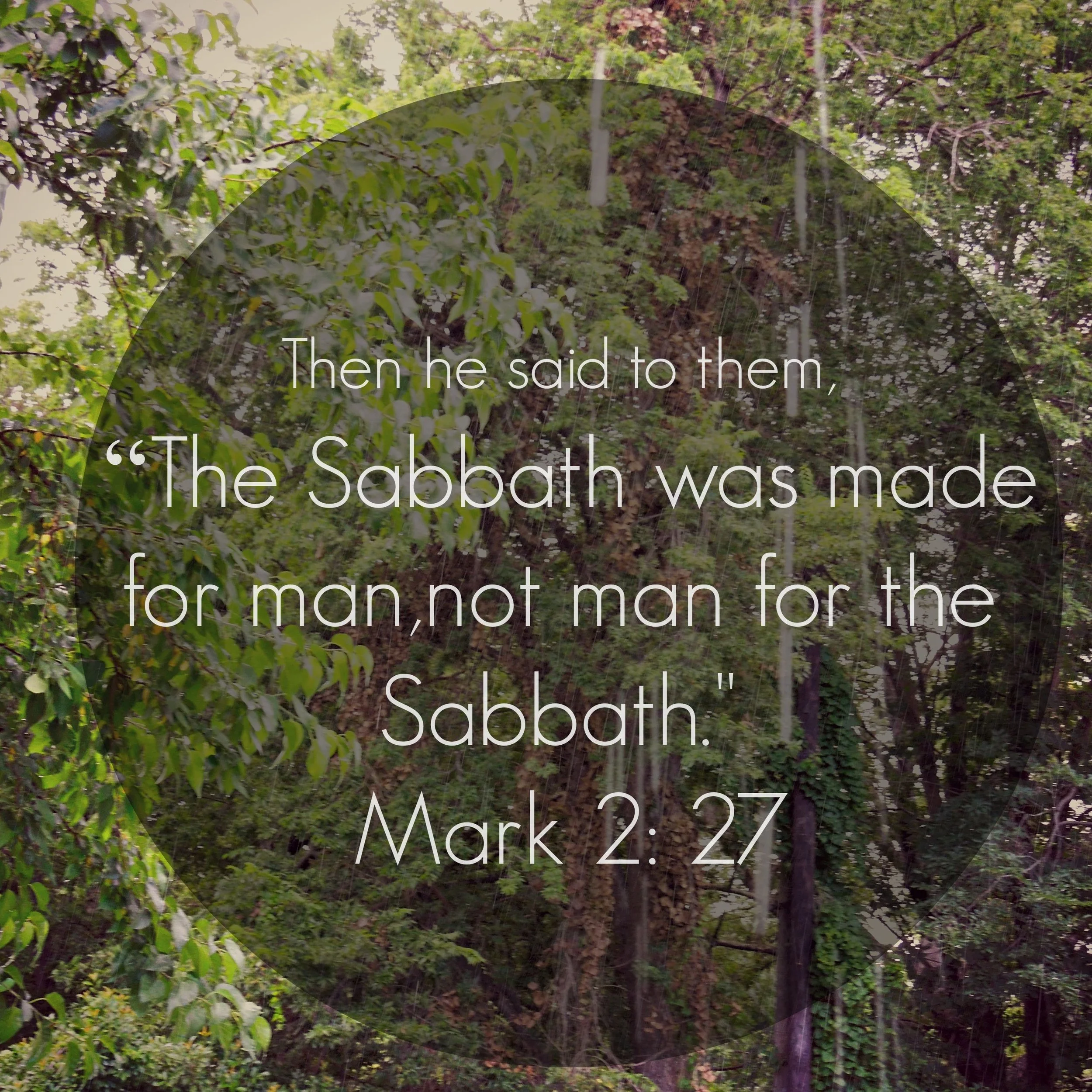 Sabbath Was Made for Man