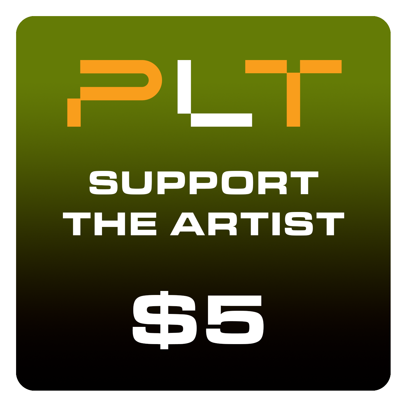 SUPPORT THE ARTIST