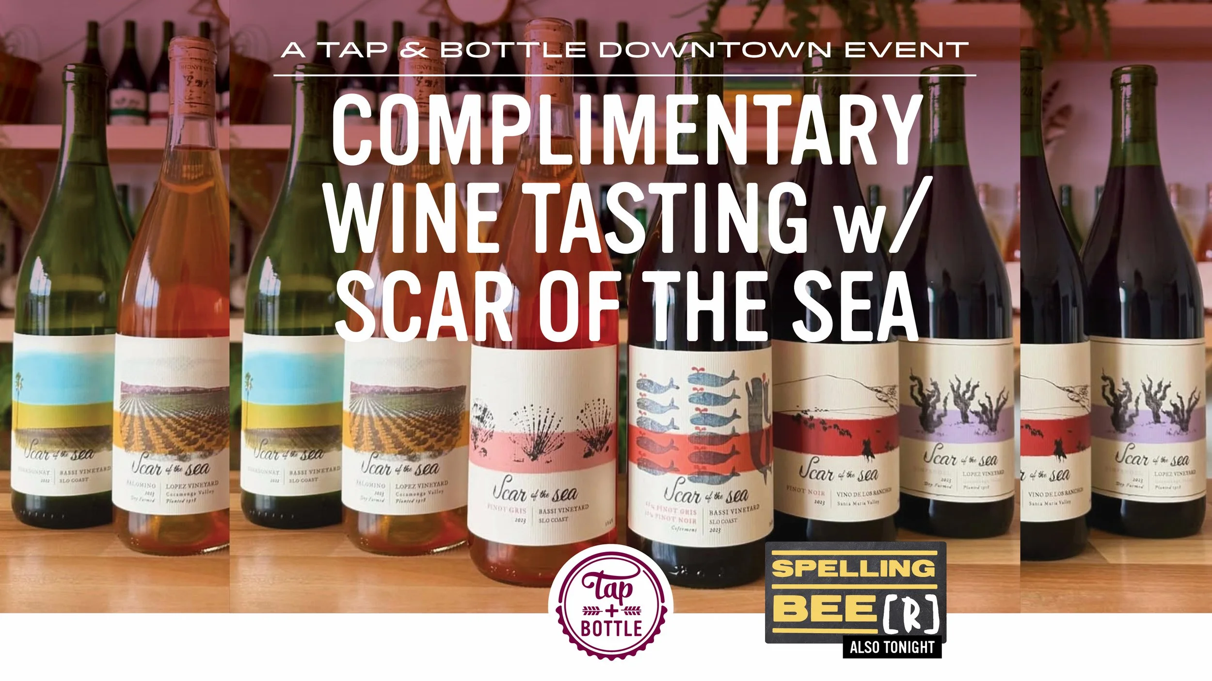 Complimentary Wine Tasting with Scar of the Sea at T&B Downtown!