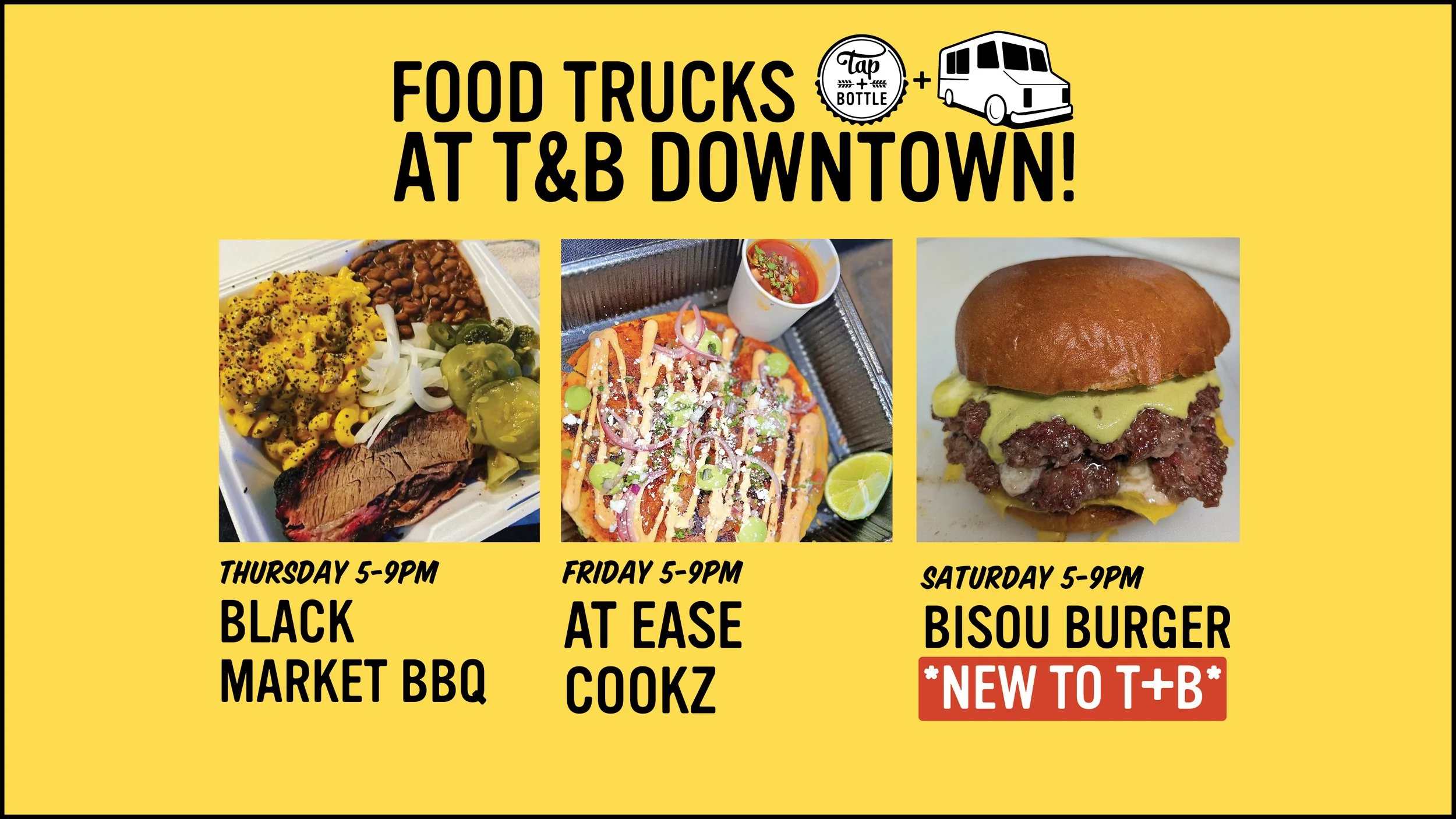 Food Trucks of the Week at T&B Downtown!