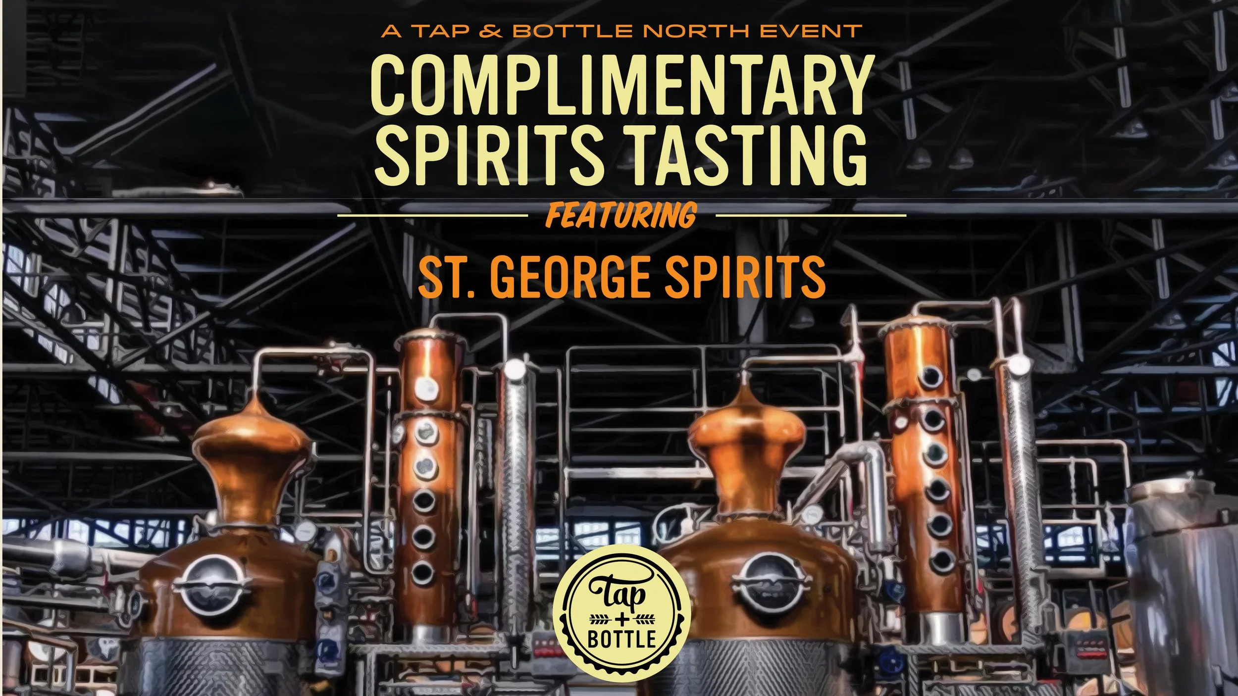 Complimentary Spirits Tasting at T&B North!