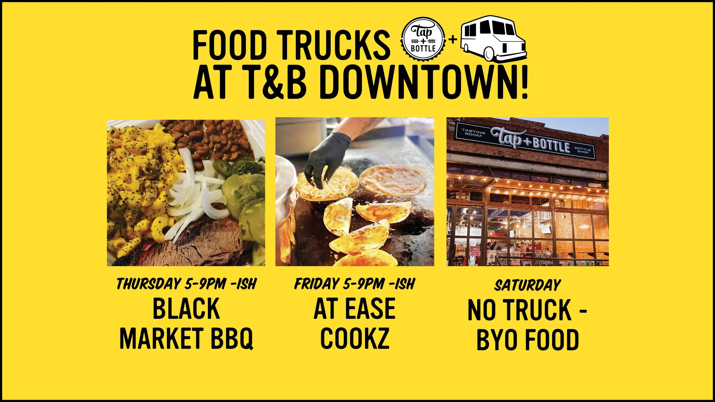 Food Trucks of the Week at T&B Downtown!