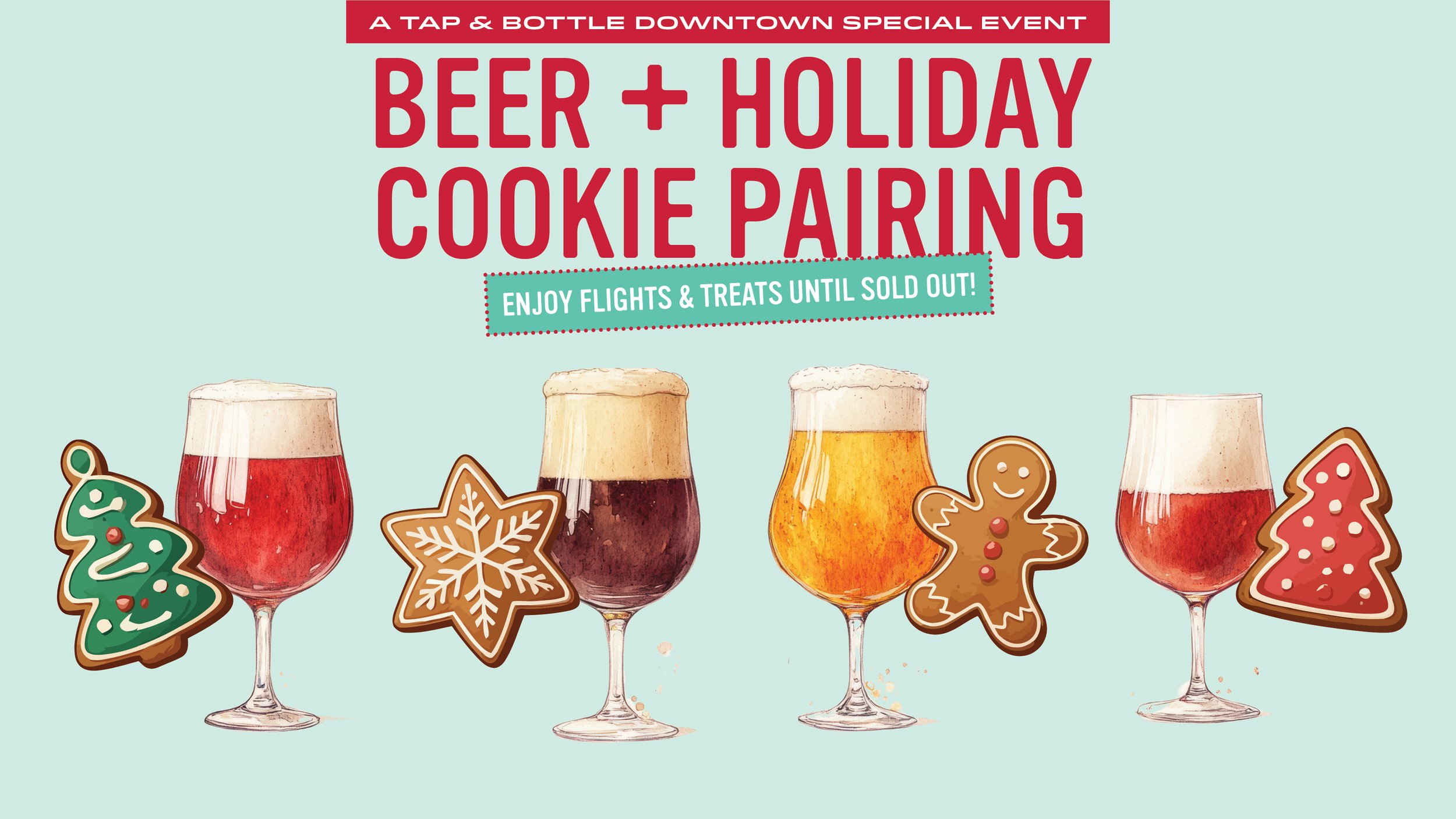 Beer + Holiday Cookie Pairing at T&B Downtown!