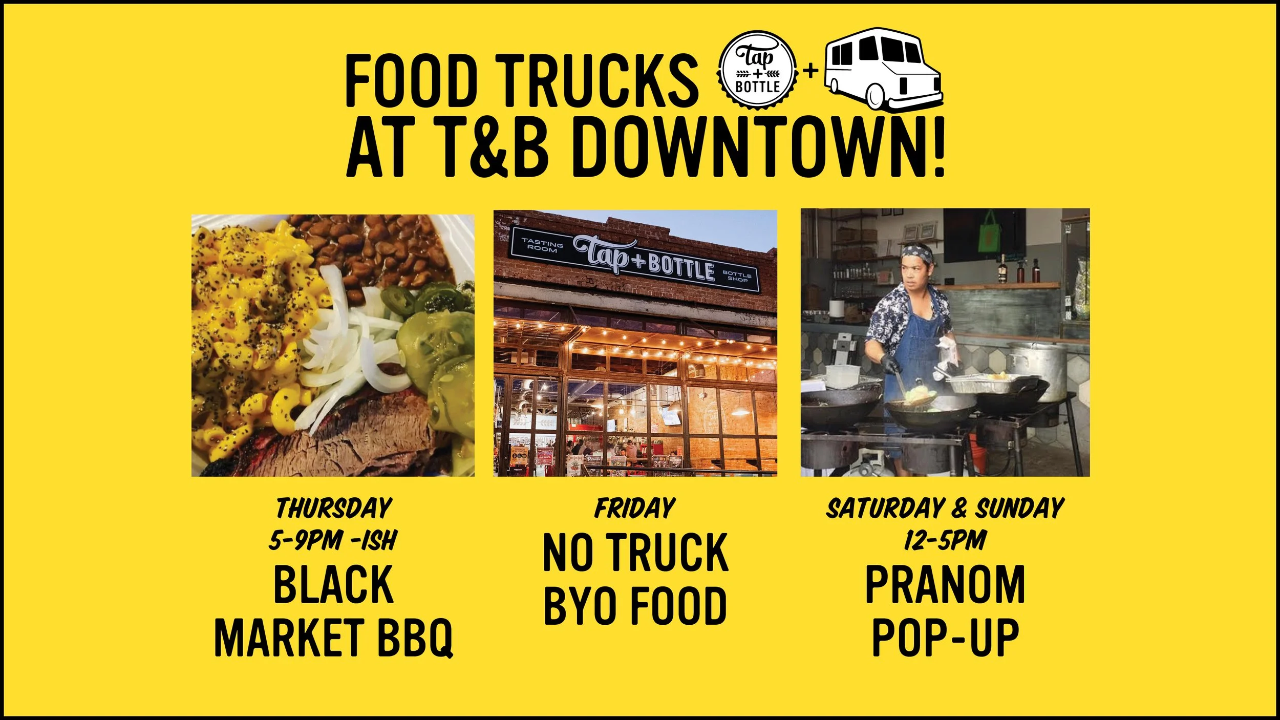 Food Trucks of the Week at T&B Downtown!
