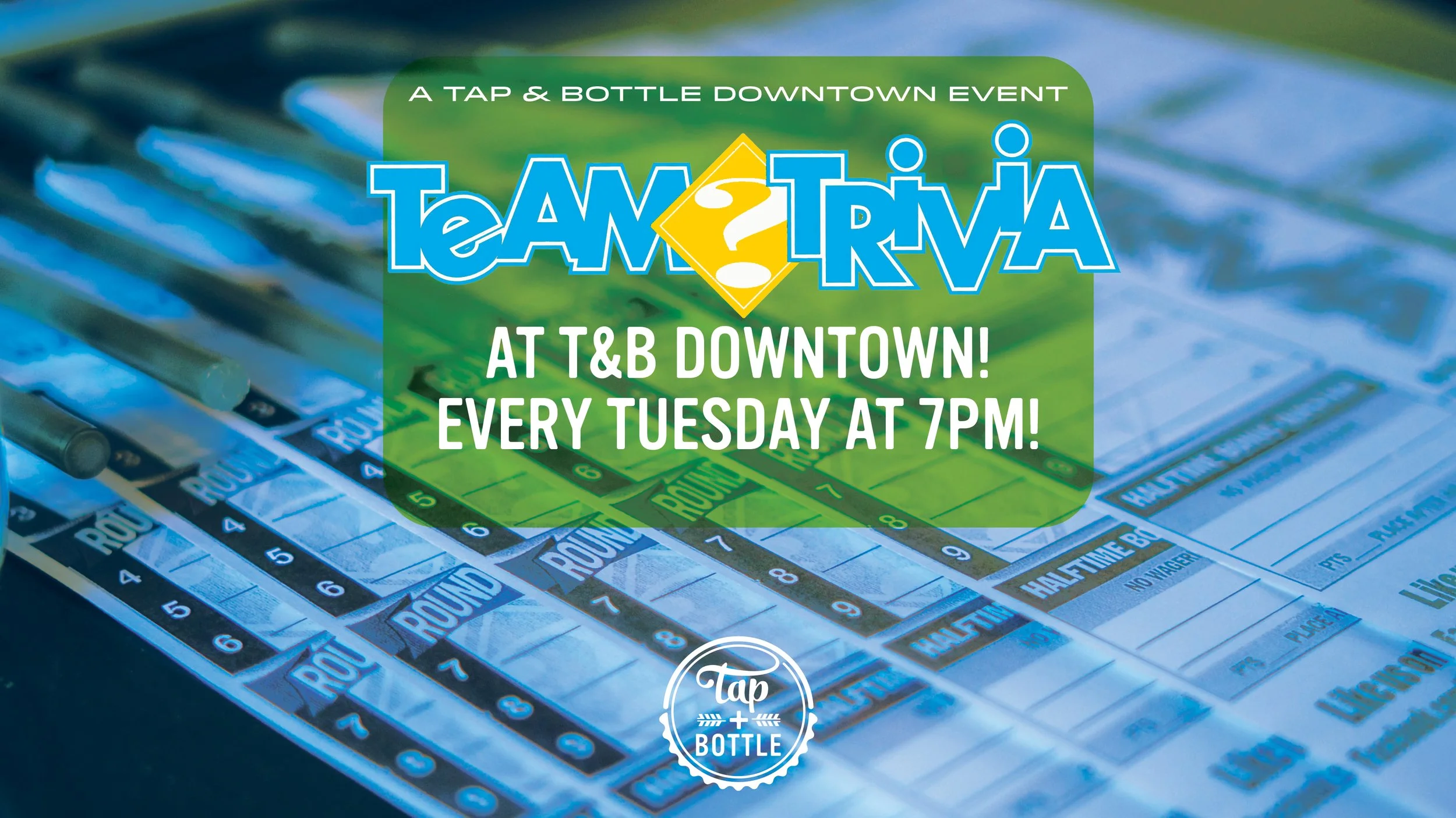 Team Trivia at T&amp;B Downtown!