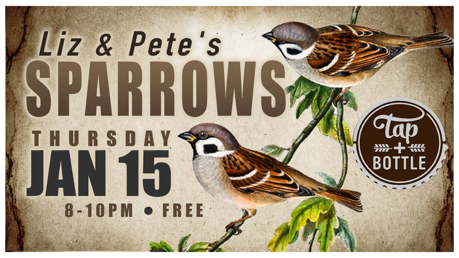 Liz and Pete's Sparrows - Live and FREE at T&amp;B Downtown!