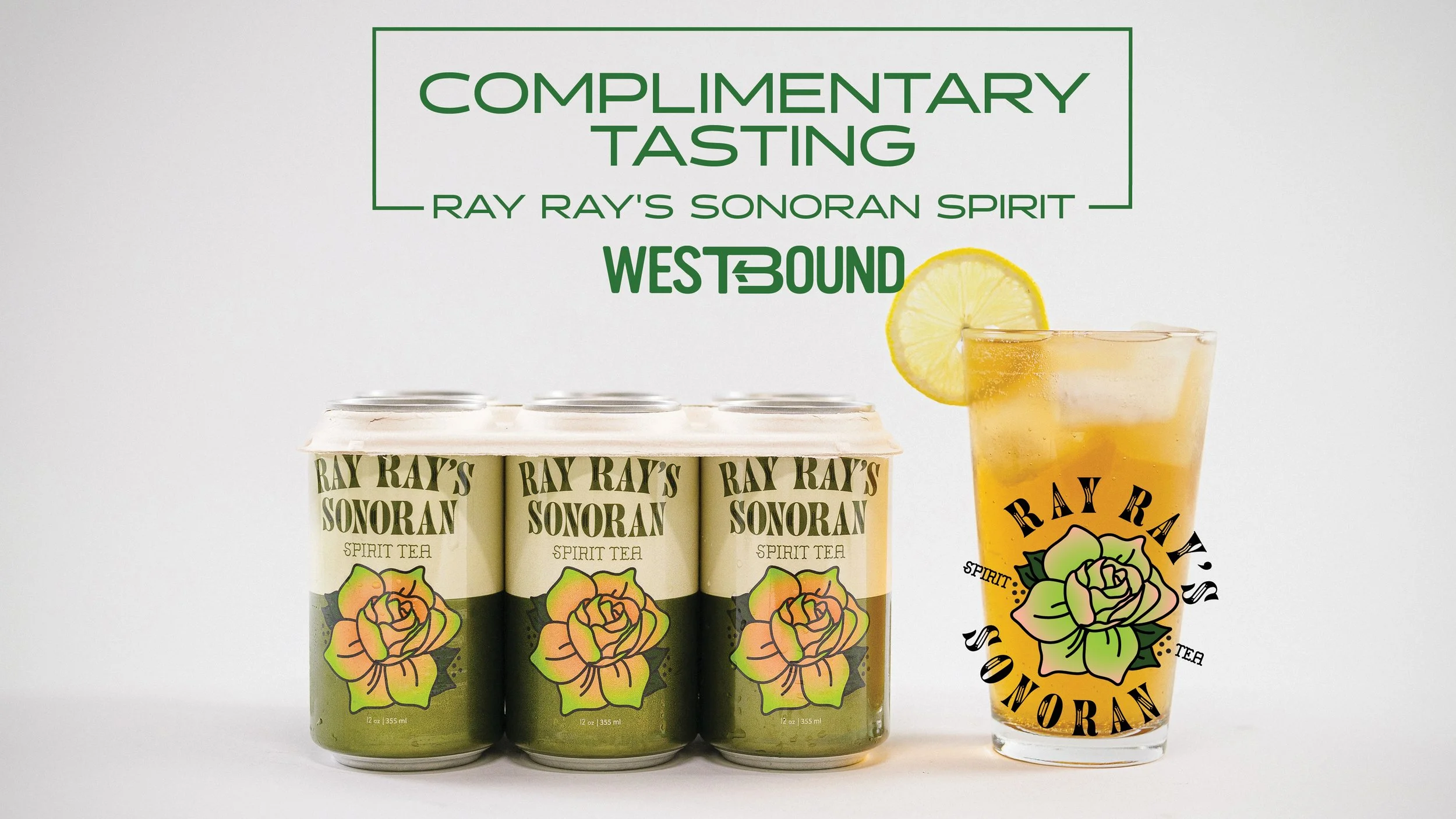 Complimentary Tasting feat. Ray Ray's Sonoran Spirit at Westbound!