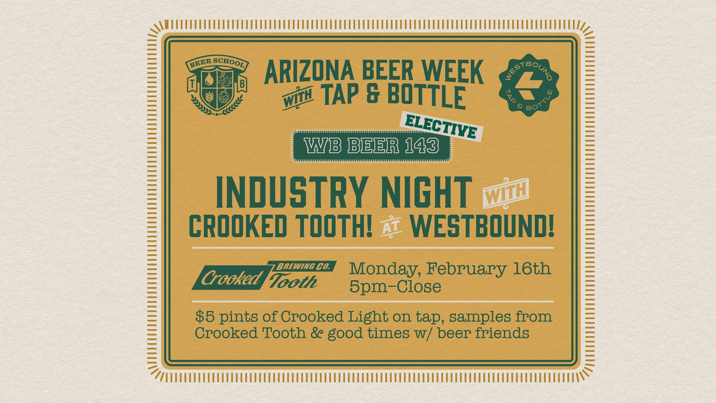 AZ Beer Week: Beer 143 - Industry Night w/ Crooked Tooth at Westbound!