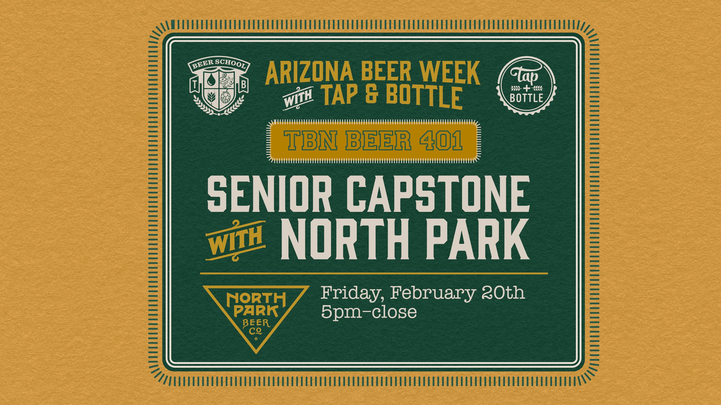AZ Beer Week: Beer 401 Senior Capstone with North Park at T&B North!