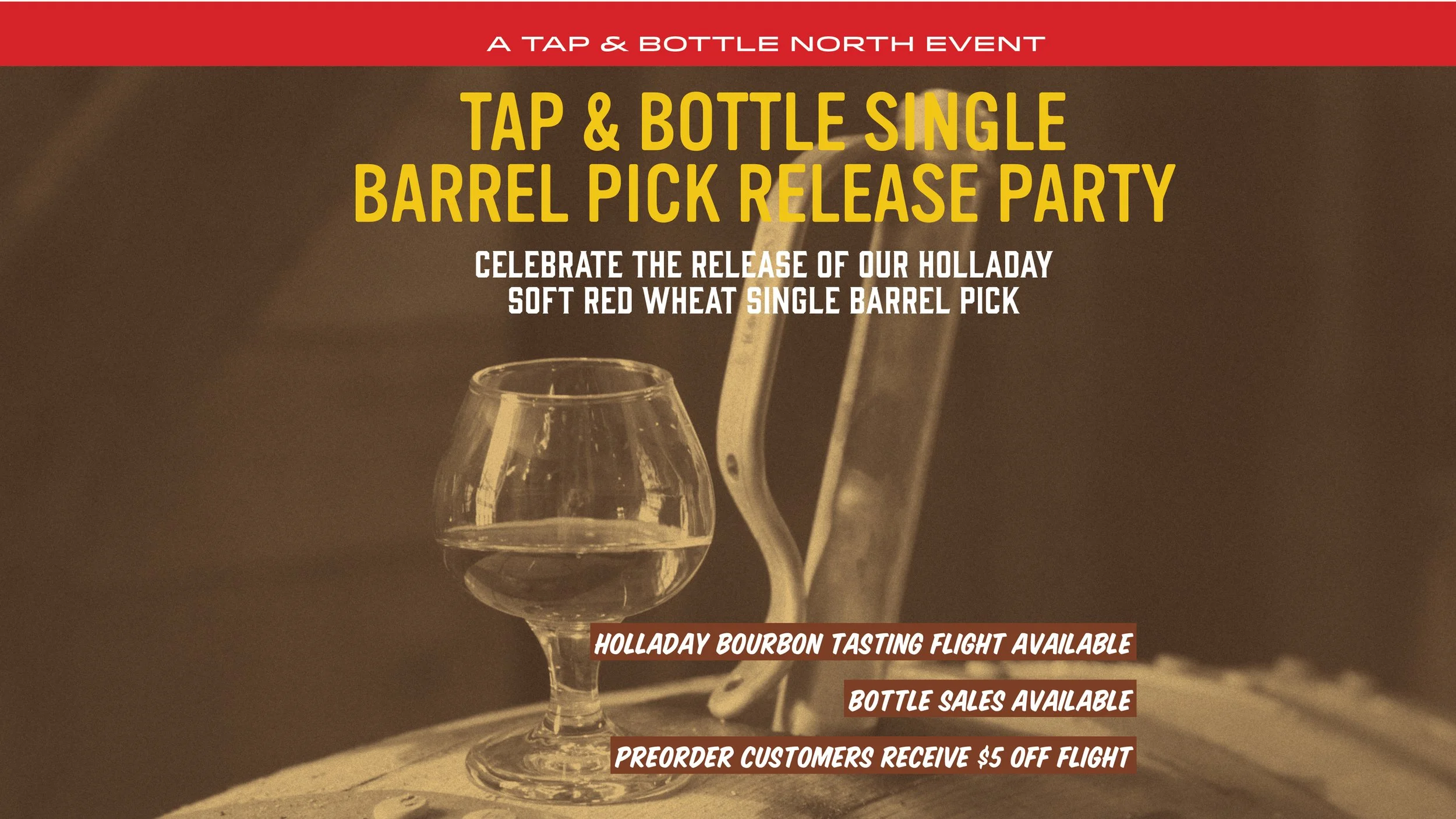 Holladay Barrel Launch Party at T&B North!