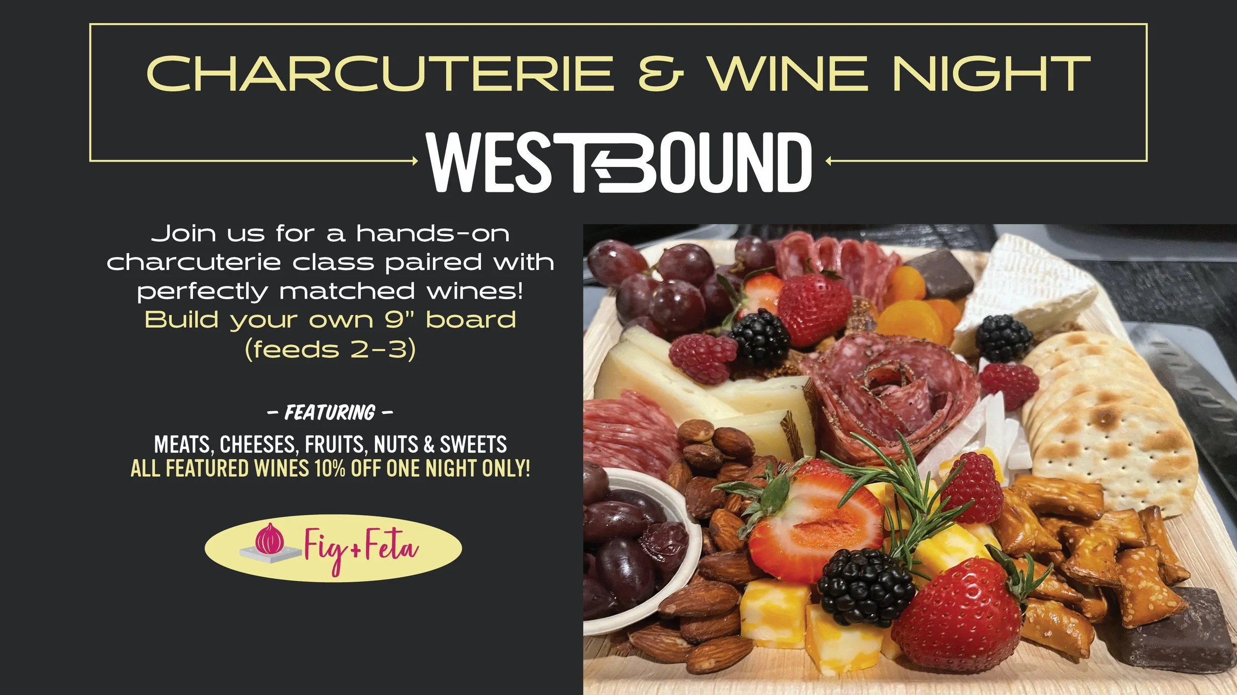 Charcuterie and Wine Night at Westbound!
