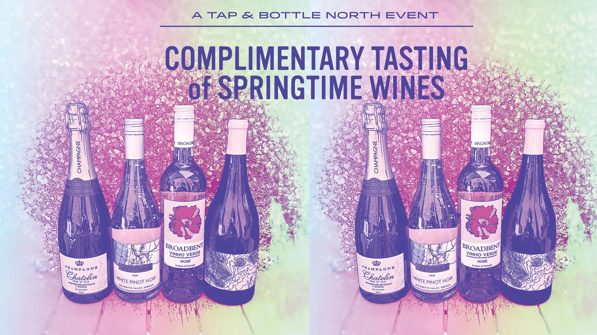 Complimentary Springtime Wine Tasting at T&B North!