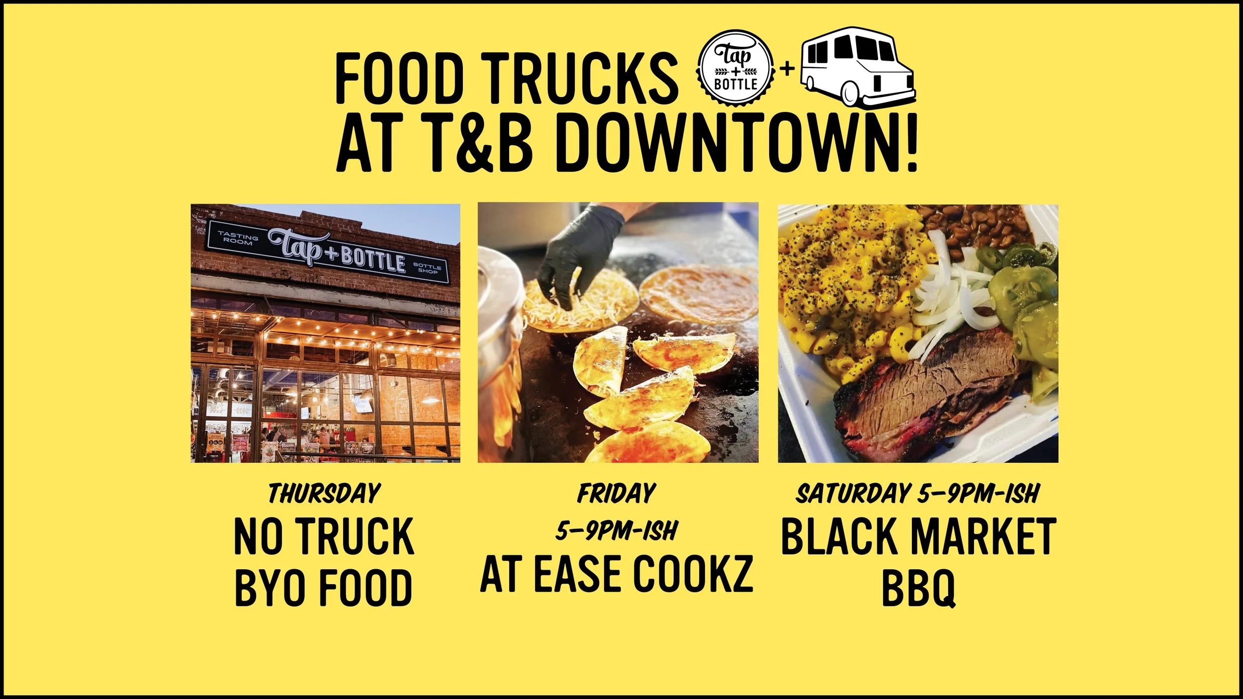 Food Trucks of the Week at T&B Downtown!
