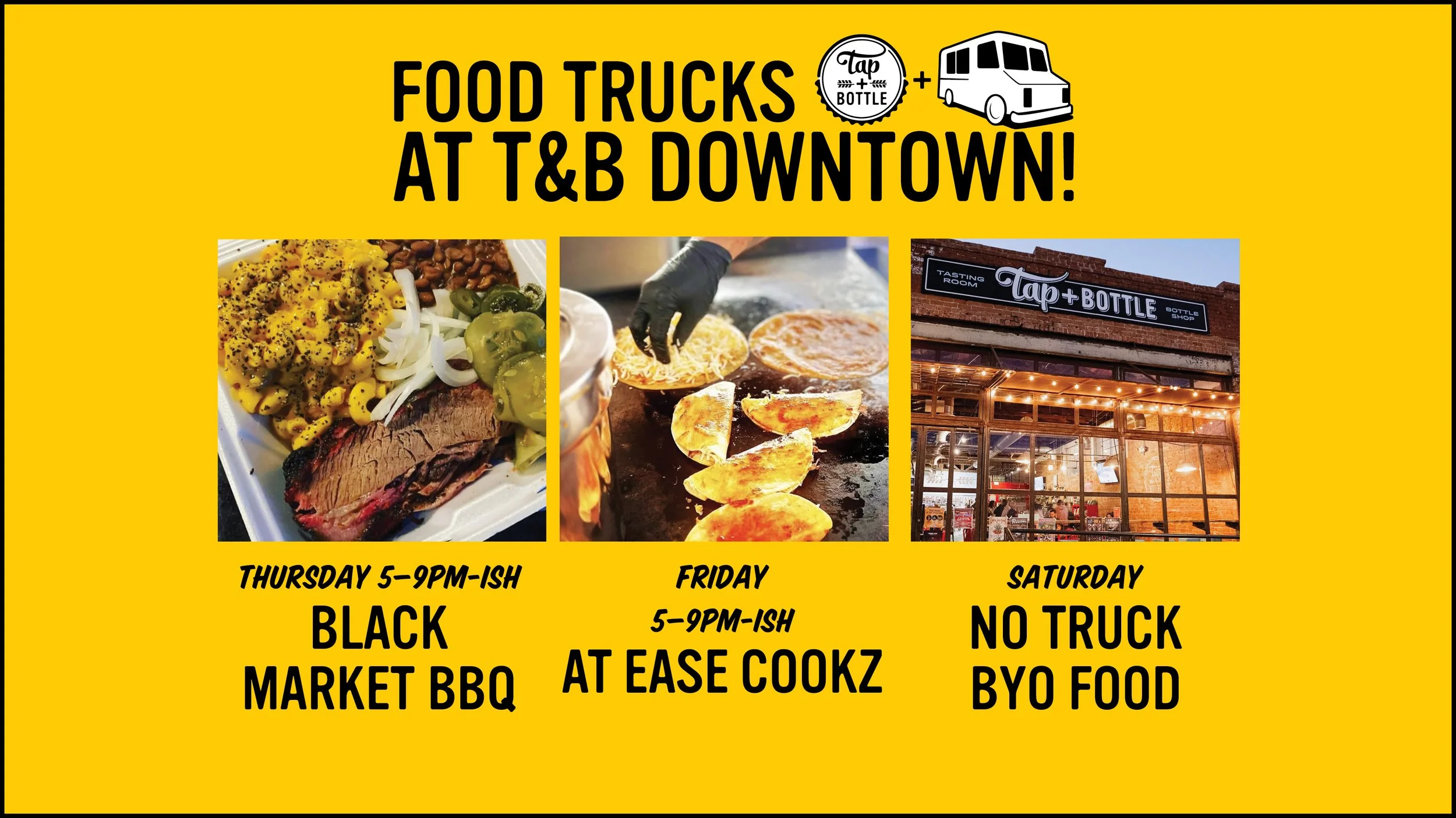 Food Trucks of the Week at T&B Downtown!