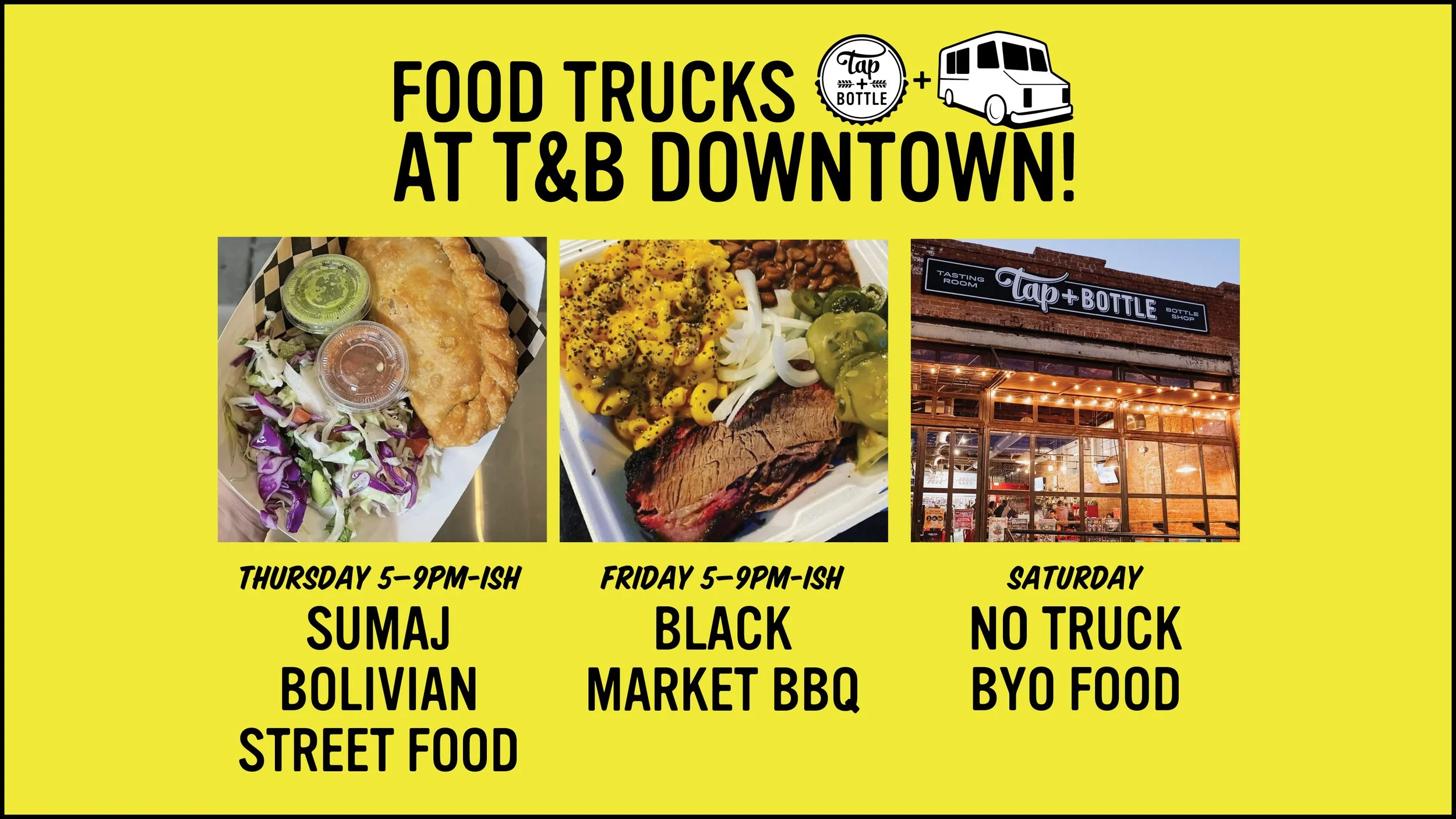 Food Trucks of the Week at T&B Downtown!