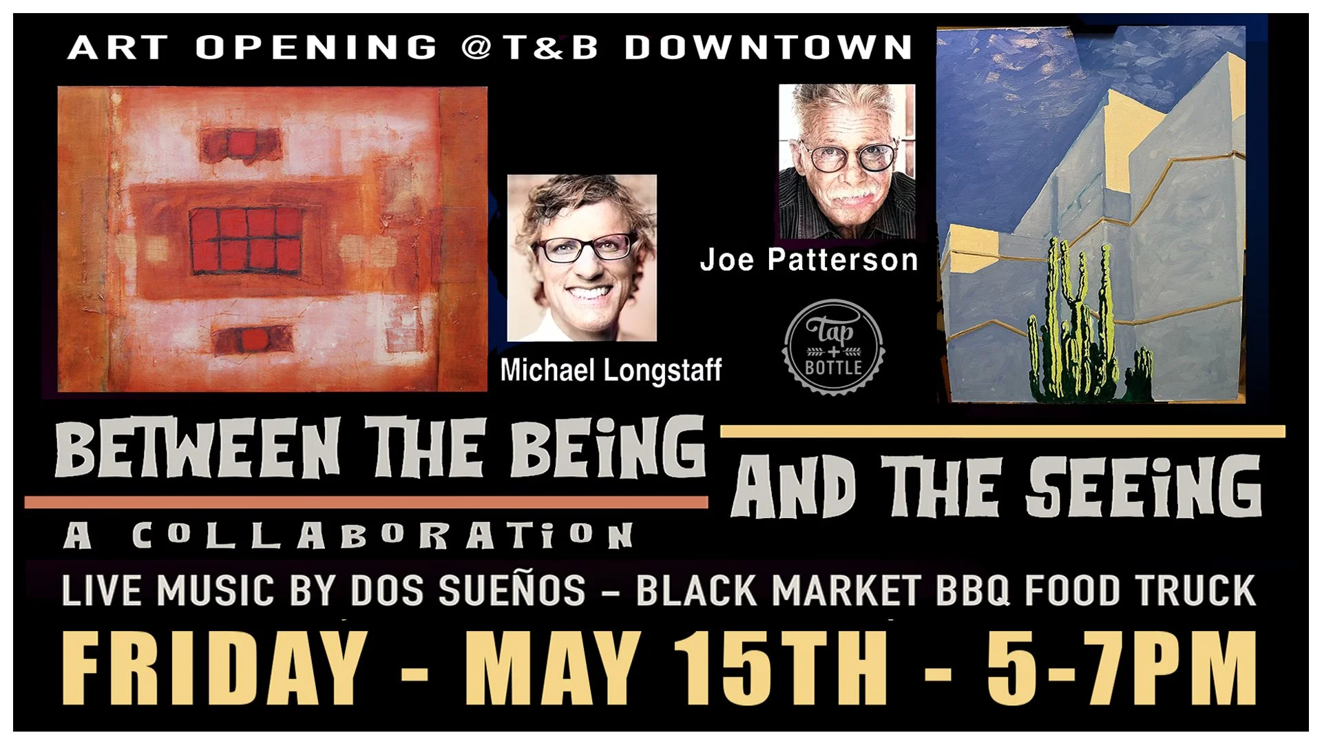 Art Opening at T&amp;B Downtown! - Between the Being and the Seeing