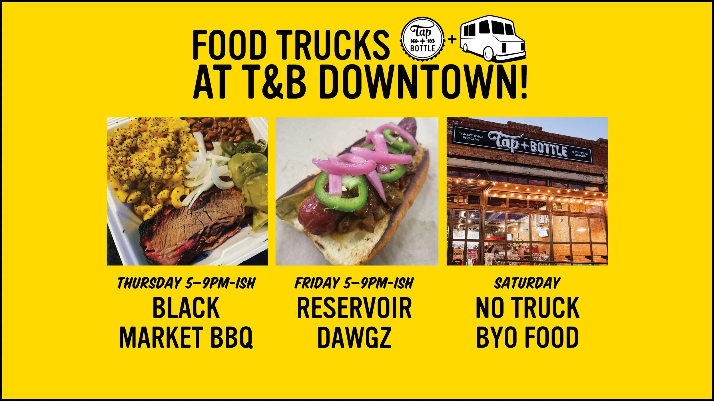 Food Trucks of the Week at T&B Downtown!