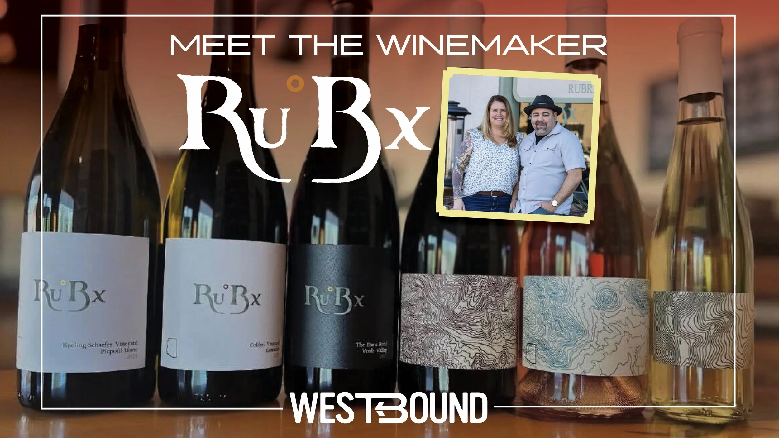 Meet the Winemaker: Rubrix Wines at Westbound!