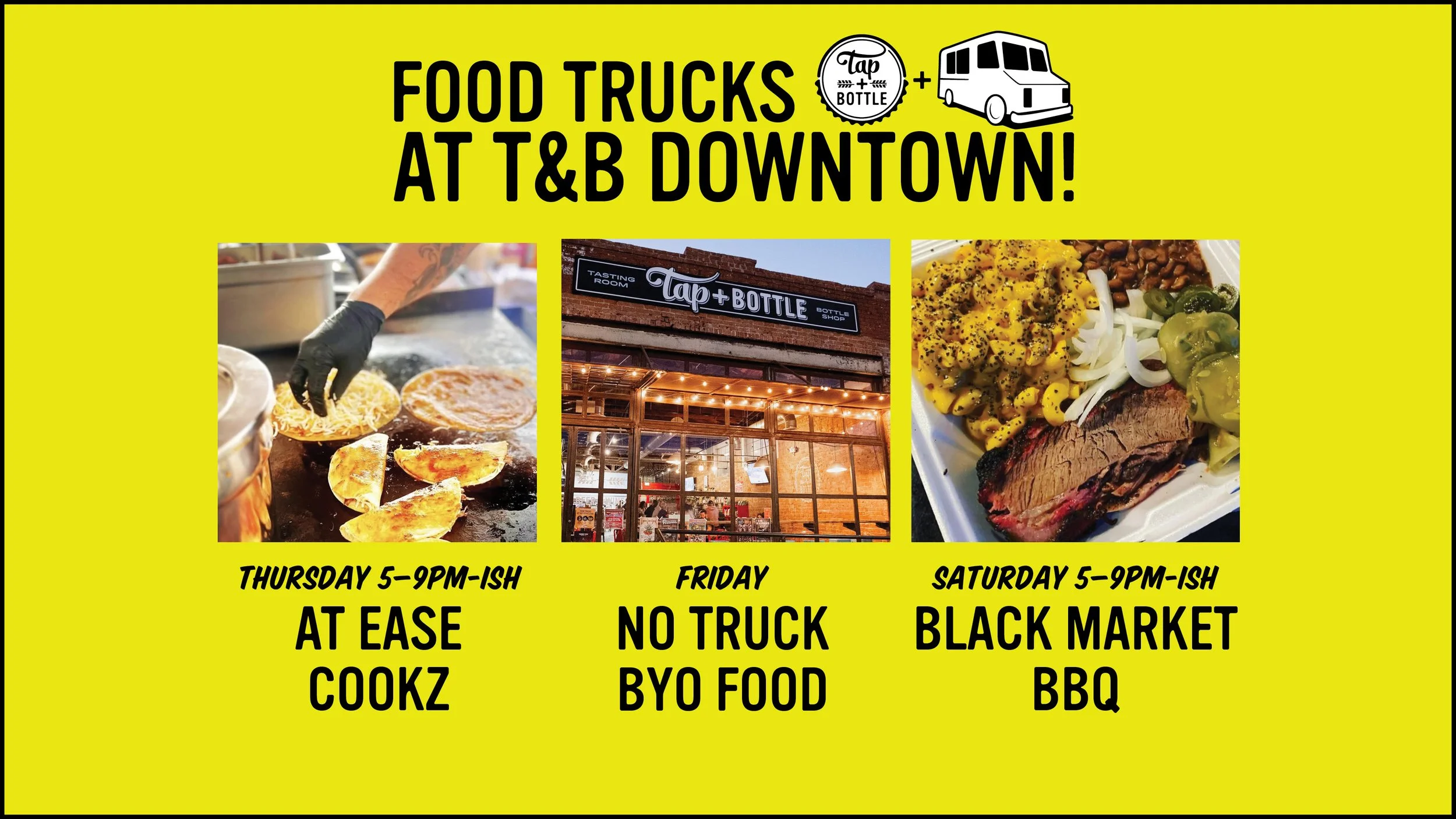 Food Trucks of the Week at T&B Downtown!