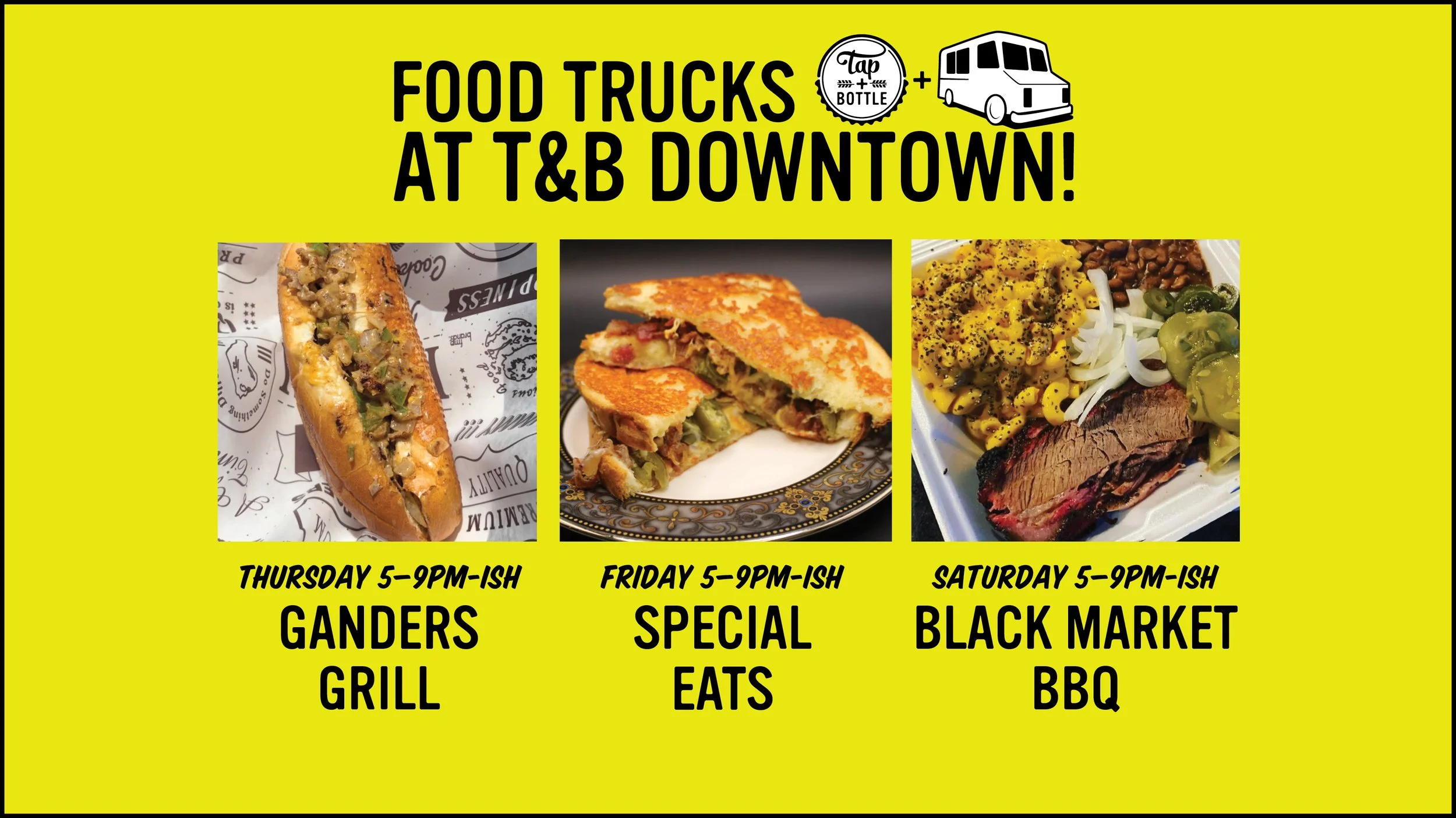 Food Trucks of the Week at T&B Downtown!