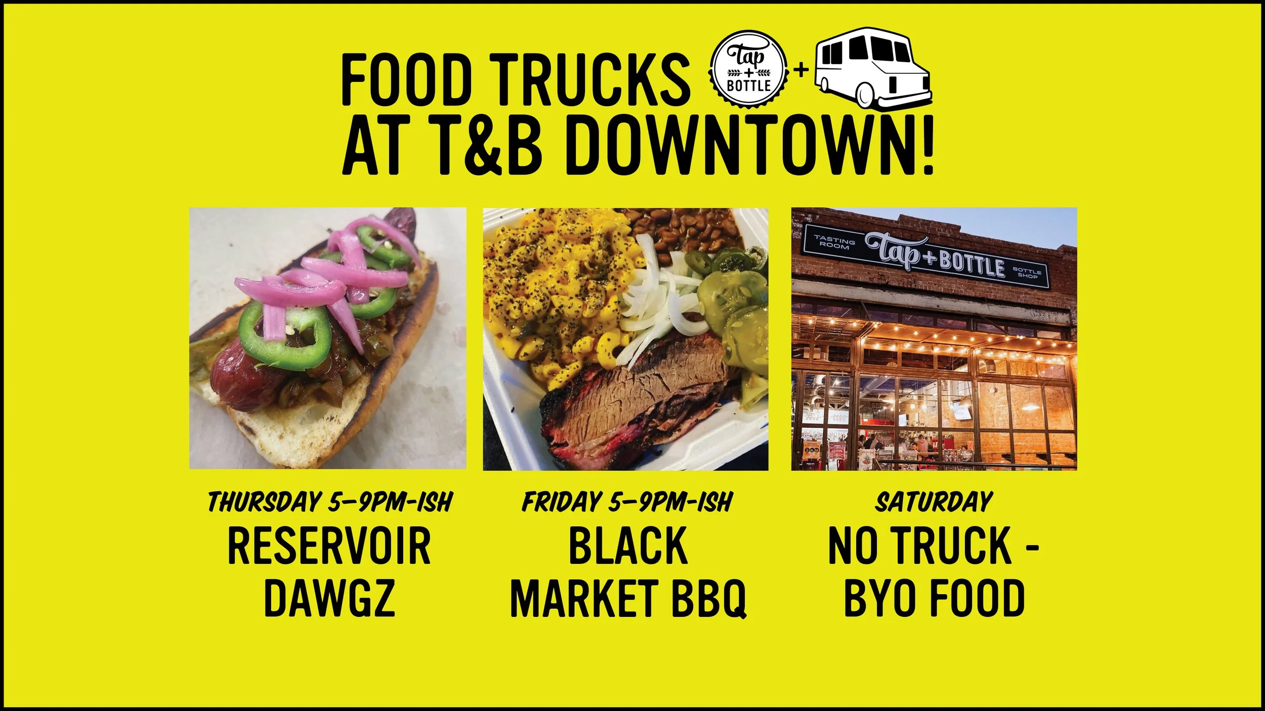 Food Trucks of the Week at T&B Downtown!