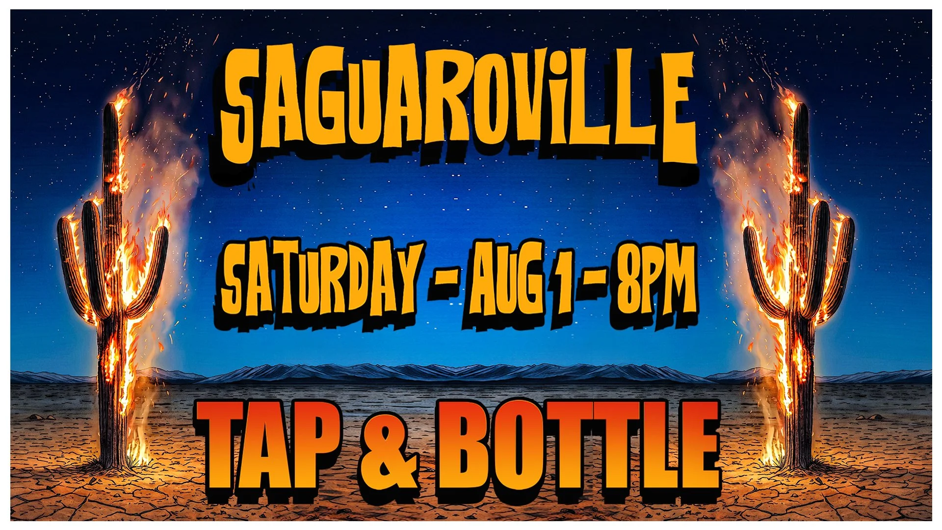 Saguaroville - Live & FREE at T&B Downtown!