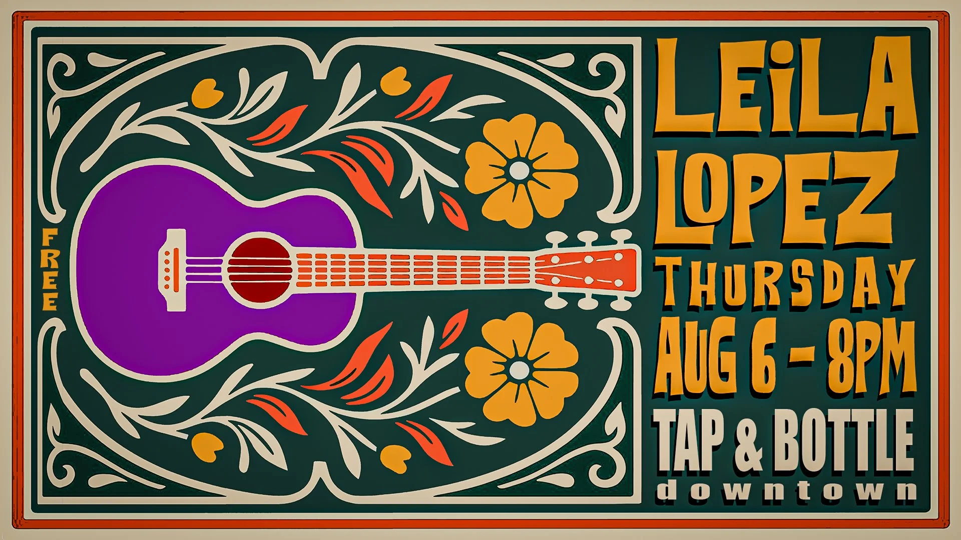 Leila Lopez - Live & FREE at T&B Downtown!