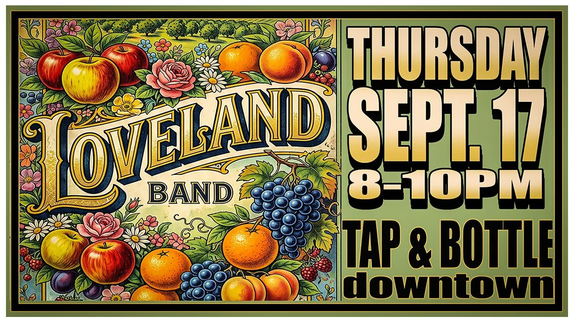 Loveland - Live &amp; FREE at T&amp;B Downtown
