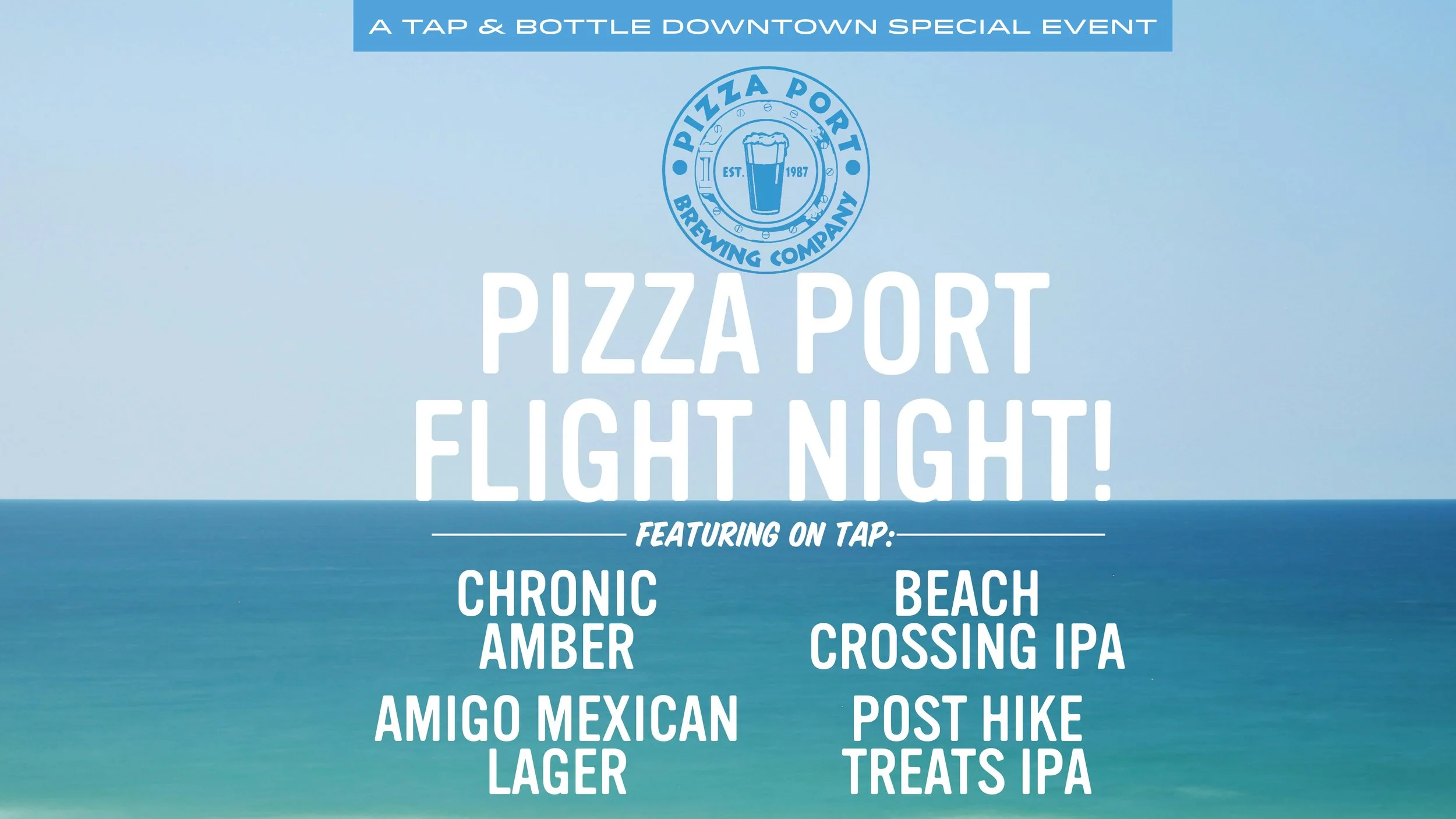 Pizza Port Flight Night at Tap & Bottle Downtown!