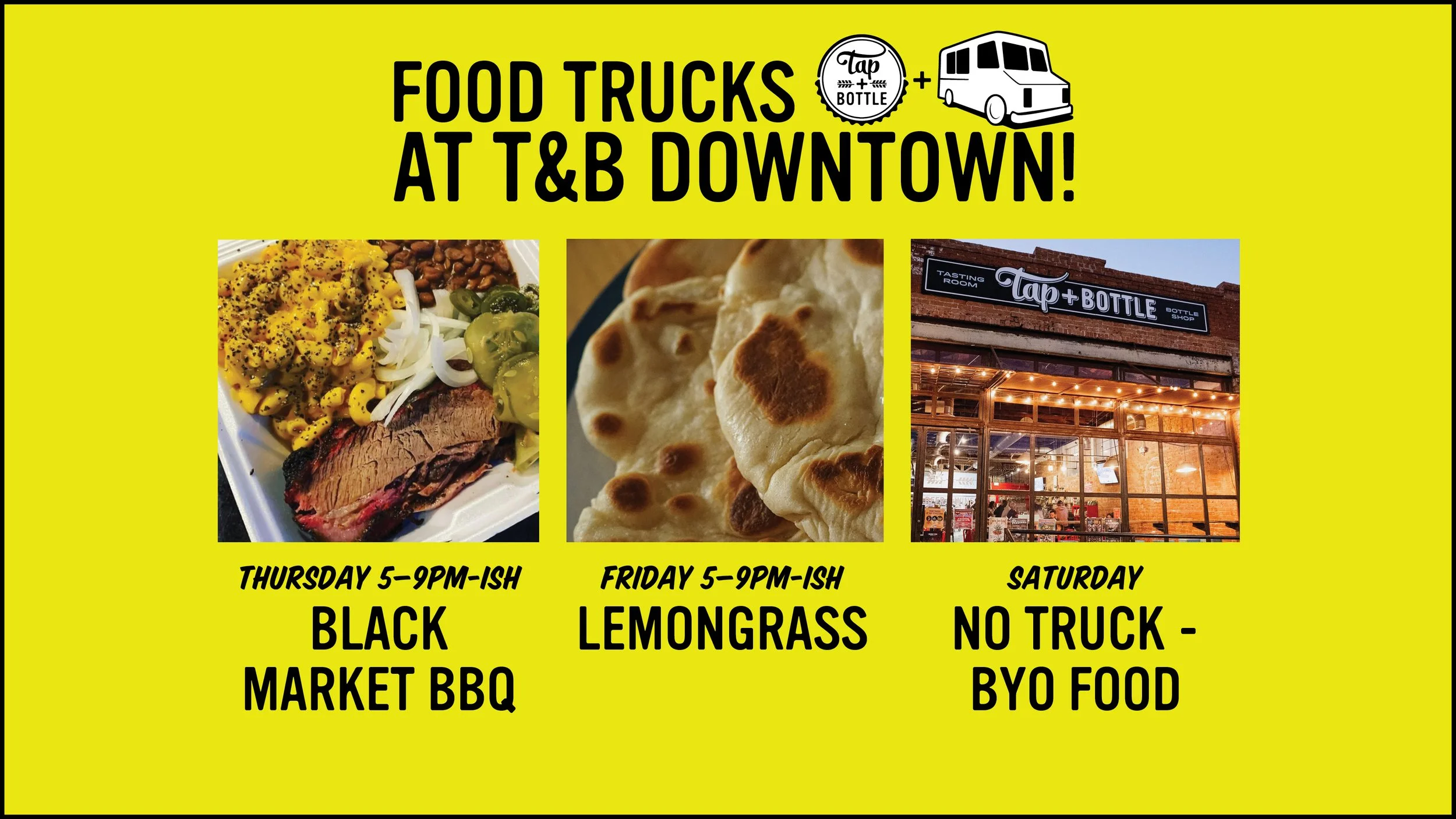 Food Trucks of the Week at T&B Downtown!