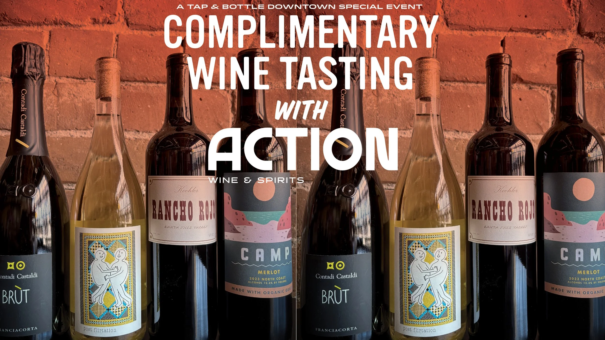 Complimentary Wine Tasting with Action Wines at T&B Downtown! 
