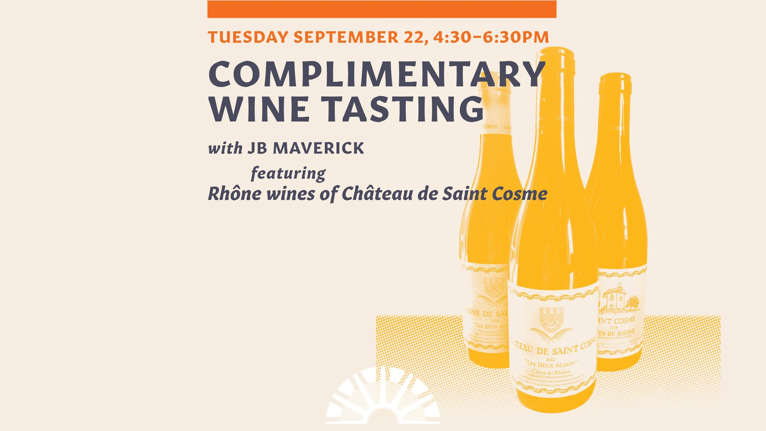 Complimentary Wine Tasting featuring Rhône Wines at Sunshine Wine! 
