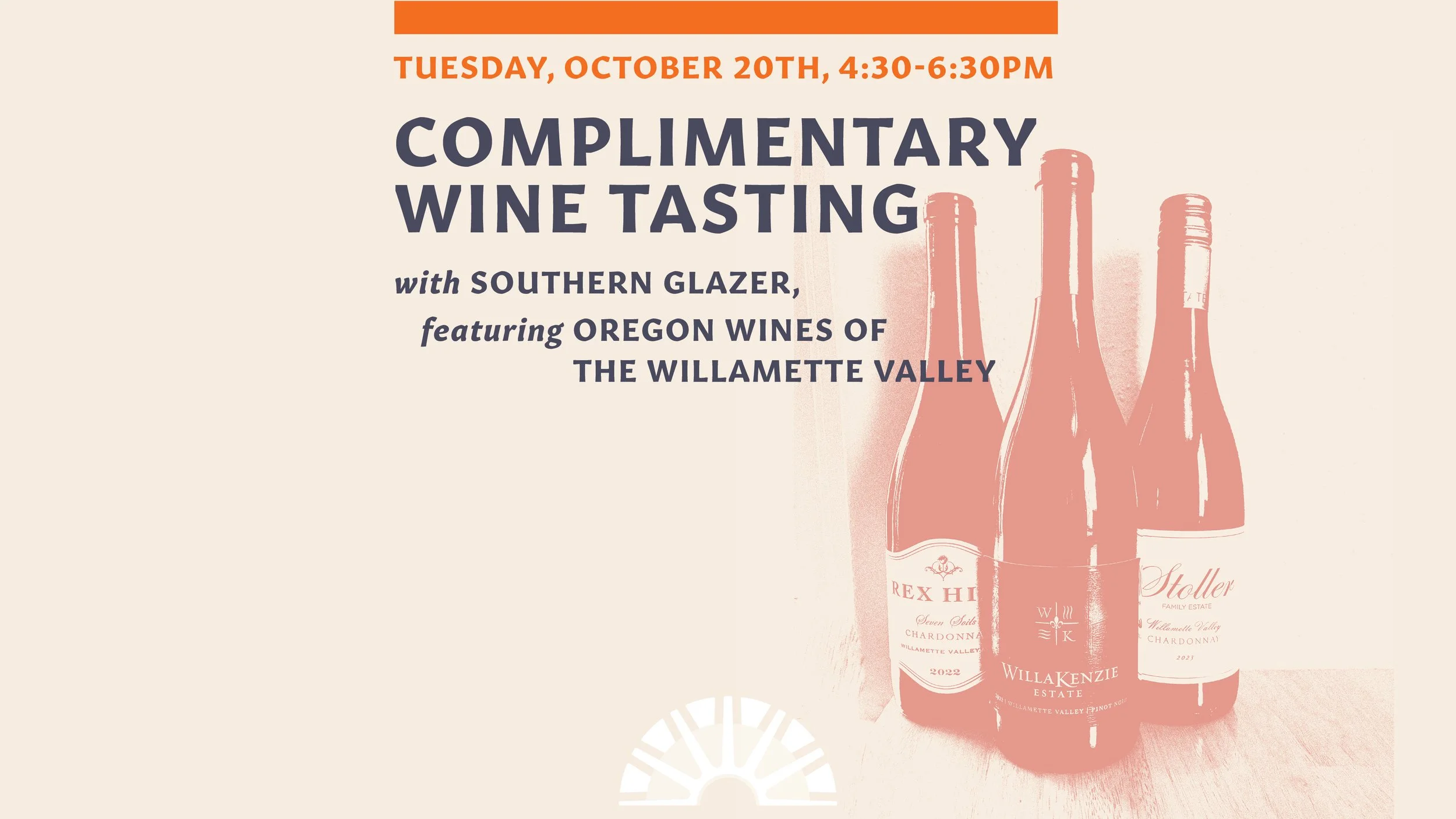 Complimentary Wine Tastings w/ with Southern Glazer, featuring Oregon wines of the Willamette Valley at Sunshine Wine 
