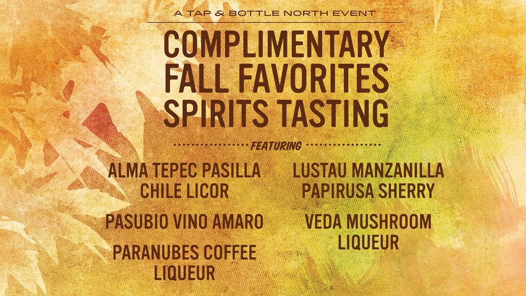Complimentary Fall Favorites Spirits Tasting 