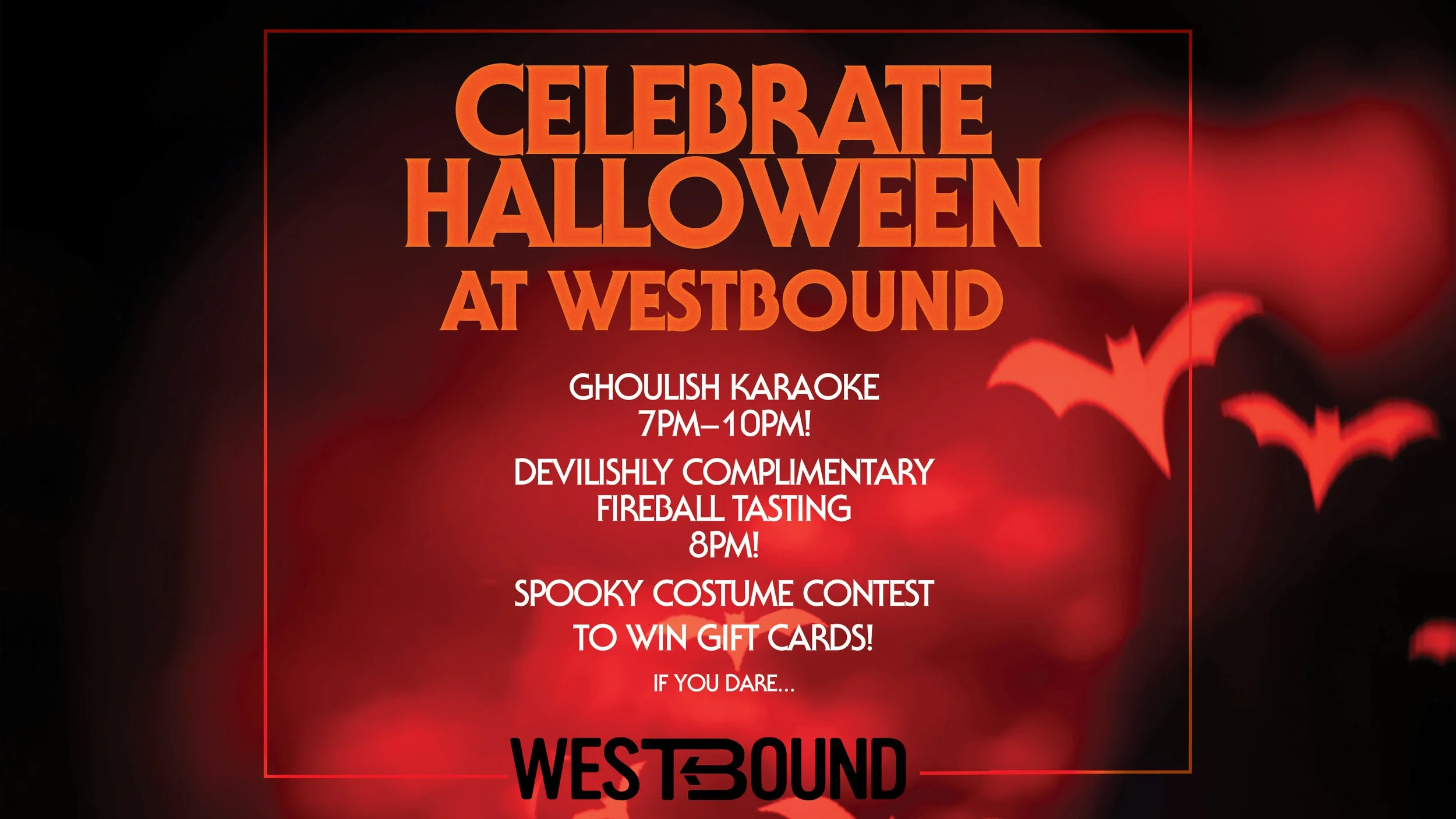 Celebrate Halloween at Westbound! 