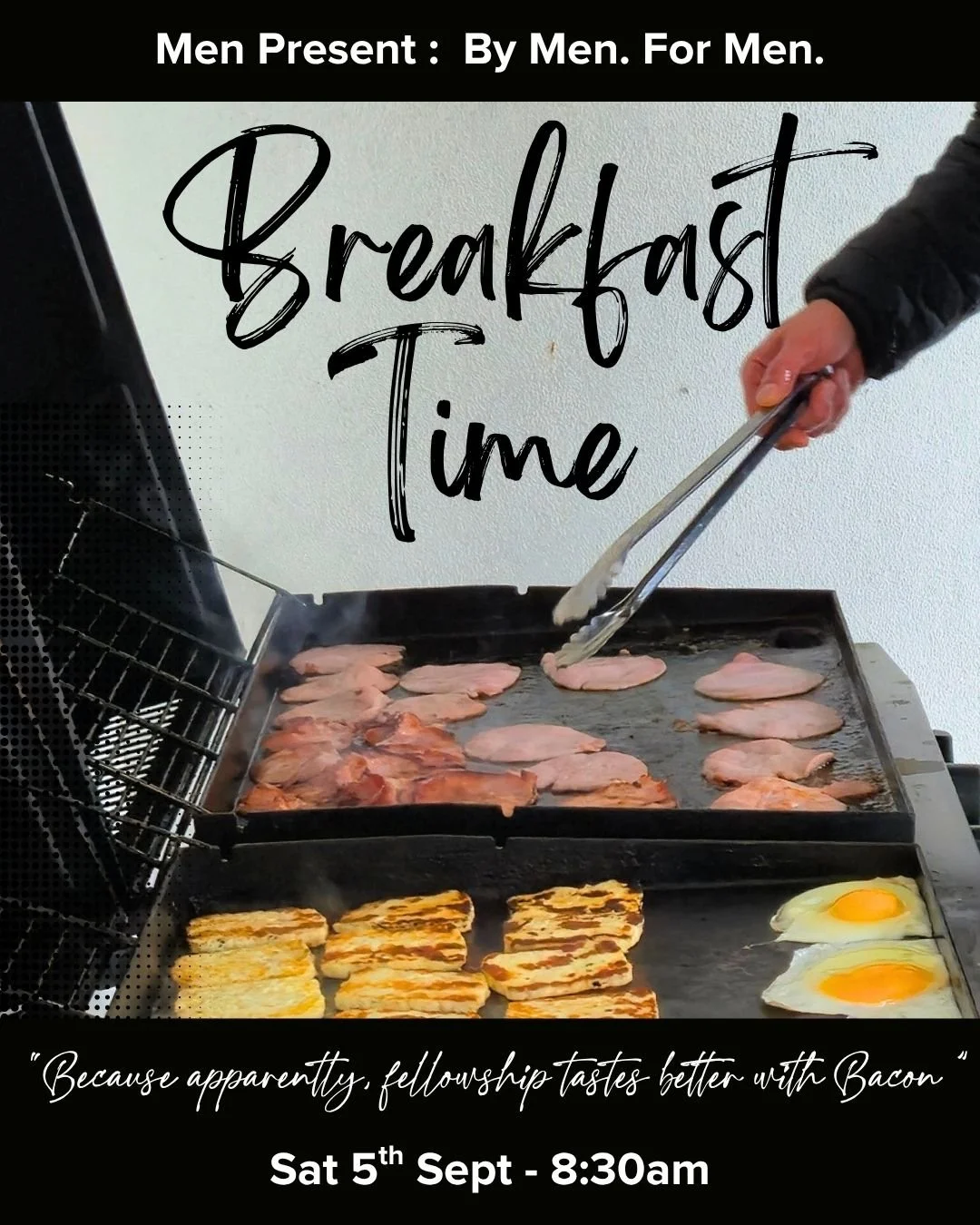 Gentlemen! Tomorrow Morning the men are getting together to have some breakfast. So if you like having a free breakfast and coffee with some Godly Men than this was made for you!