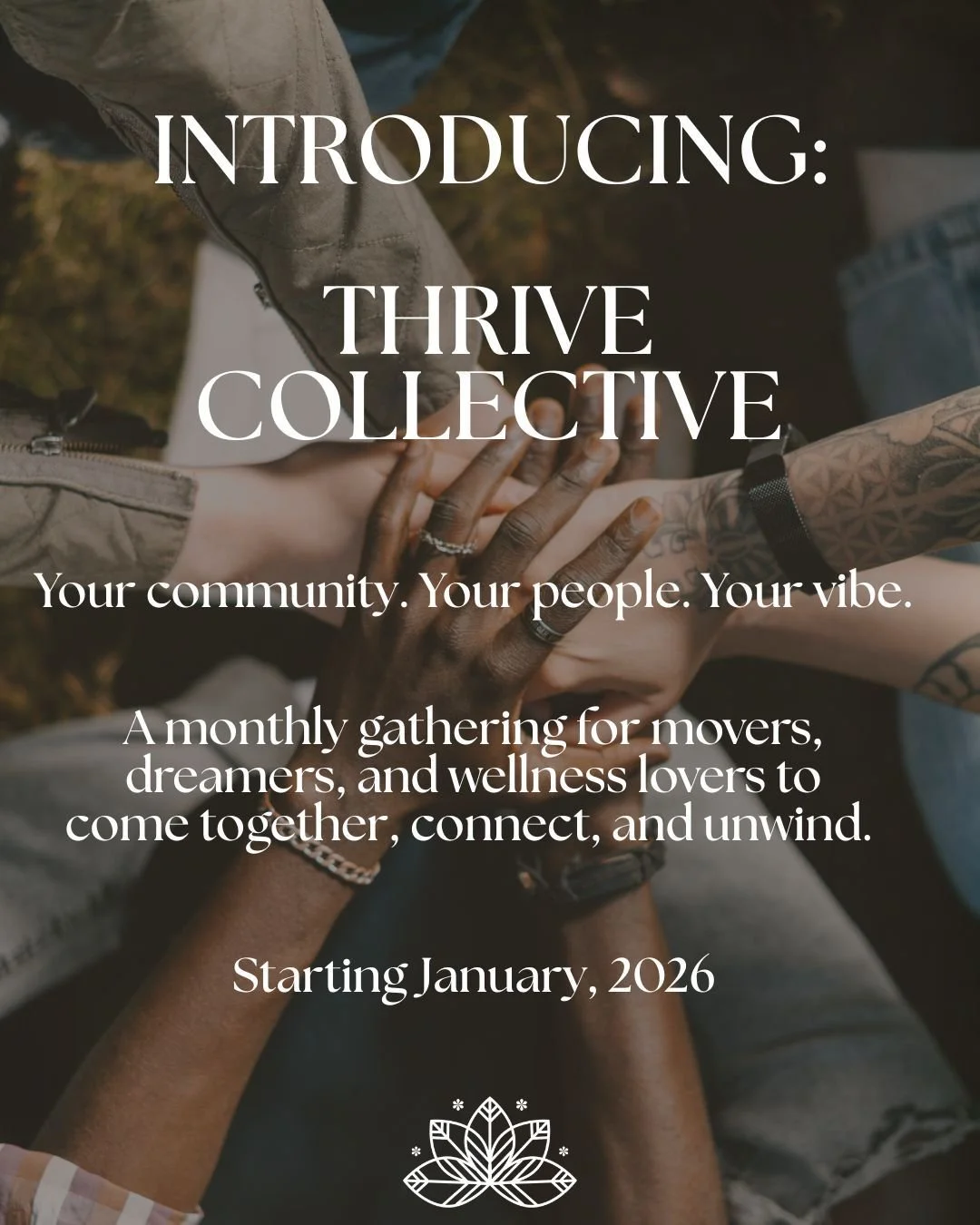 Introducing: Thrive Collective - launching January 2, 2026

Starting in 2026, we&rsquo;re kicking off a brand-new monthly gathering designed to bring our community together in the most genuine, grounding, and joy-filled way.

Thrive Collective is you