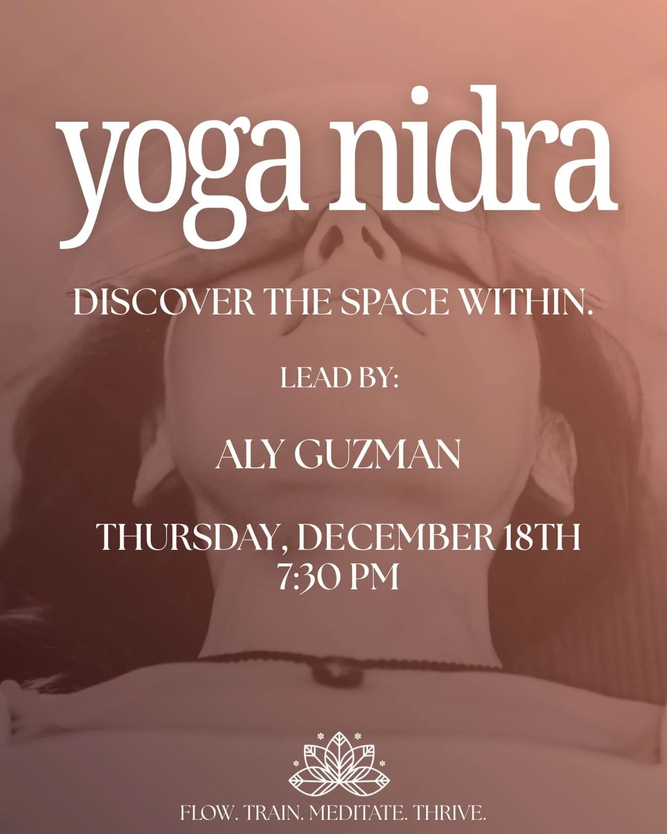 Join Aly for Yoga Nidra on Thursday, 12/18 at 7:30 PM - a guided practice designed to calm the mind, relax the body, and restore your energy without effort or movement.

This is your invitation to slow down, release tension, and settle into a deeply 