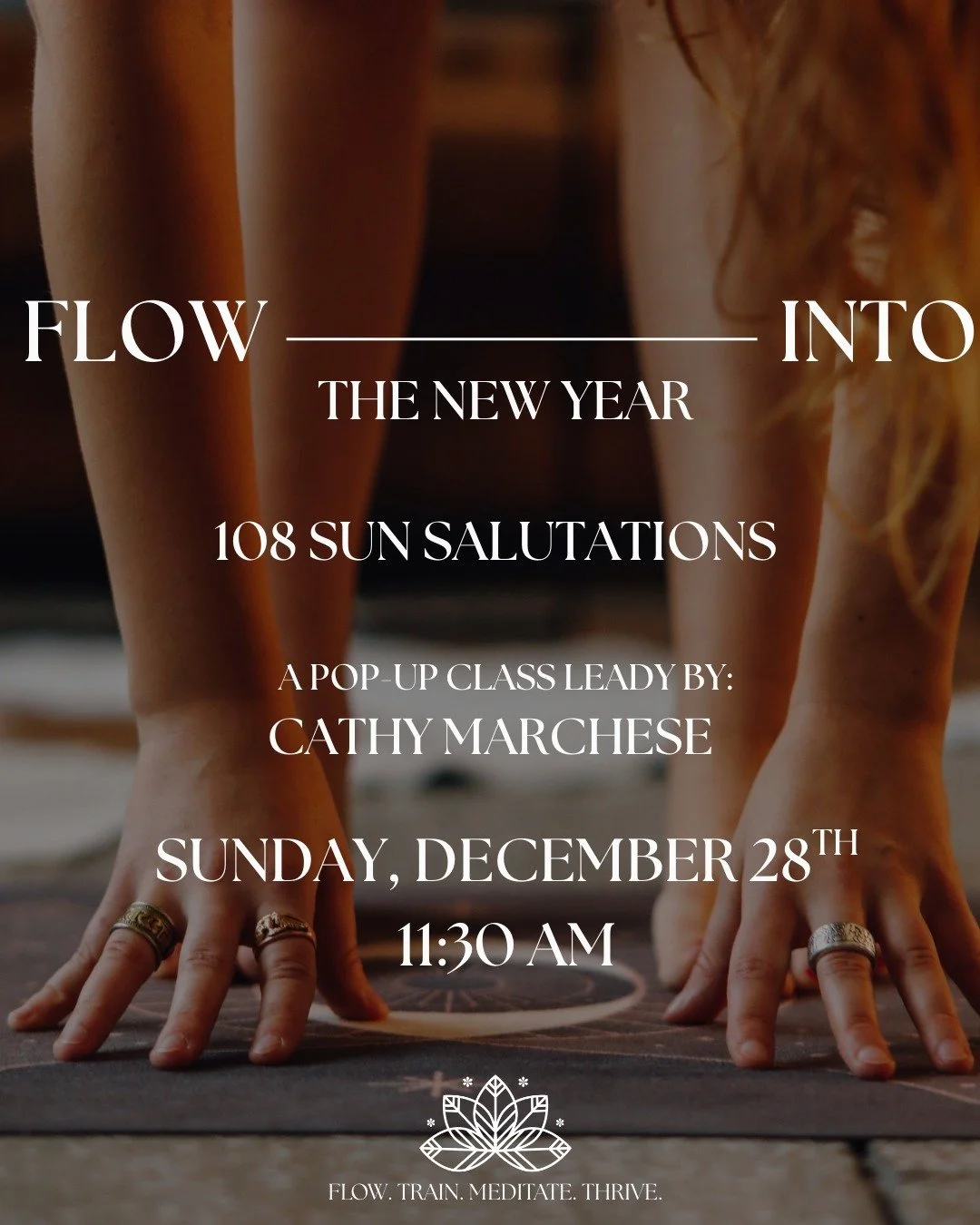 Join us for one of the most meaningful traditions of the year on Sunday, 12/28 1t 11:30 am - our Annual 108 Sun Salutations Celebration. This moving meditation invites you to flow through 108 sun salutations at your own pace, creating space for inten