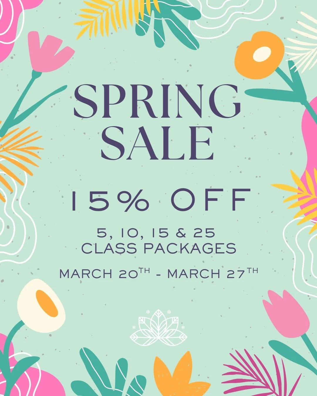 Longer days. Fresh energy. A season of renewal.

There&rsquo;s no better time to recommit to you. 

For a limited time, enjoy 15% OFF our
5, 10, 15 &amp; 20 Class Packages

Let this season be your fresh start.

Sale starts 3/20 and ends 3/27.
