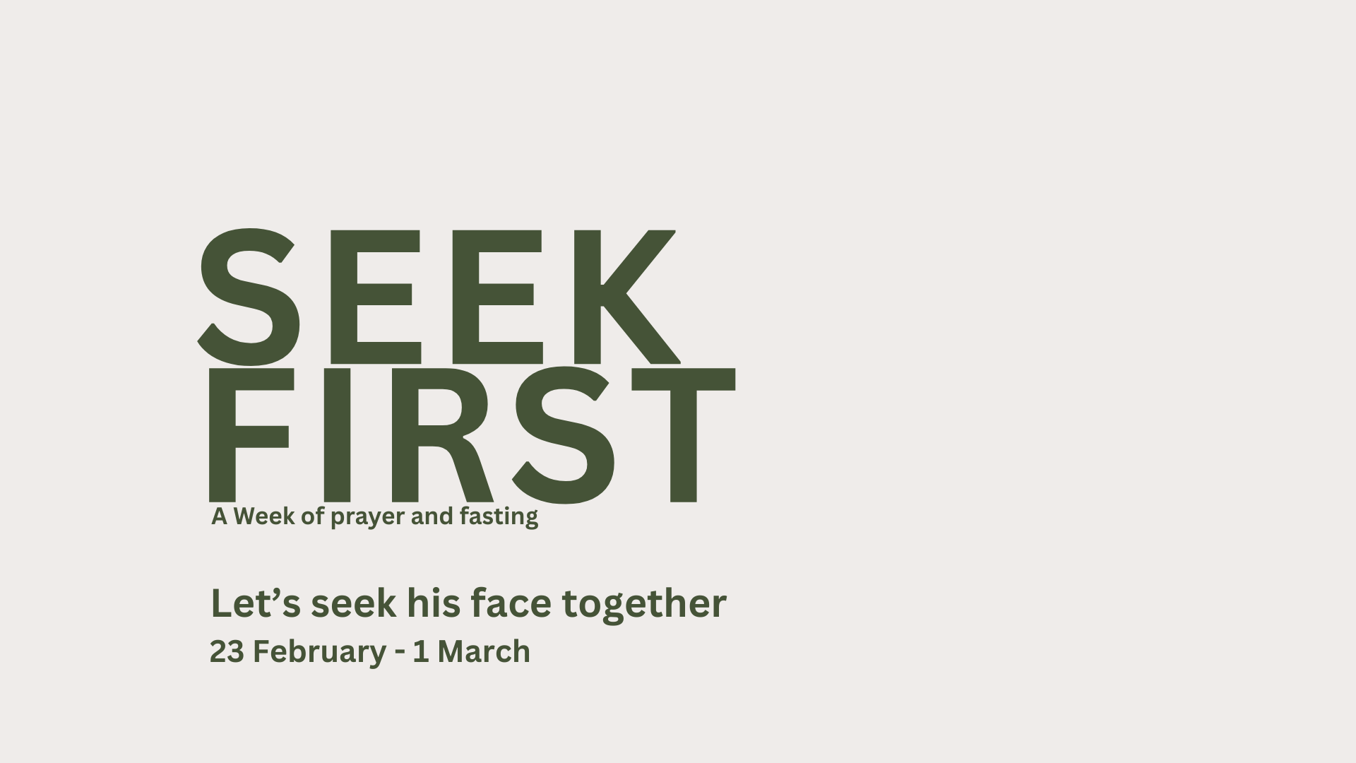SEEK FIRST 