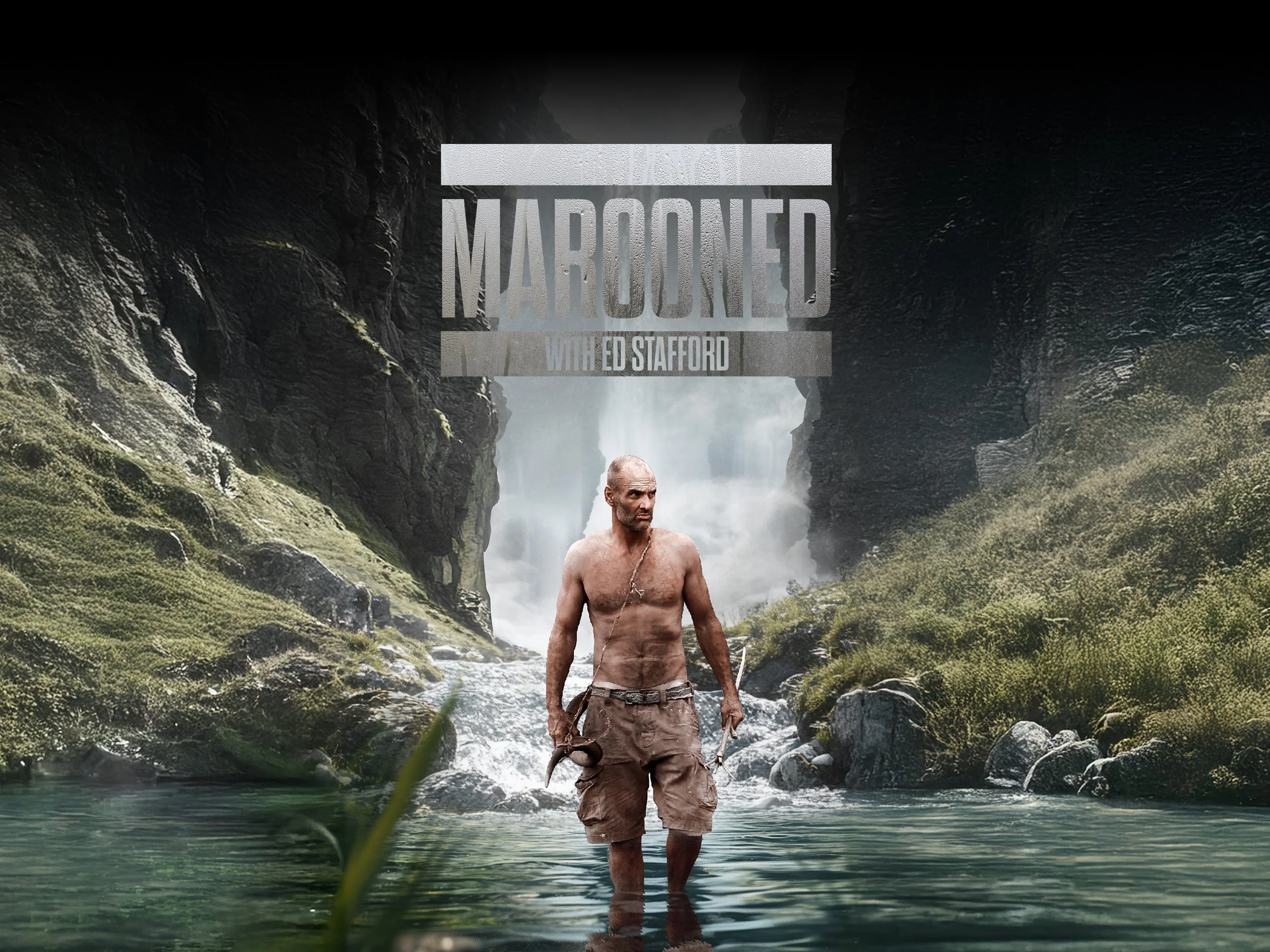 Marooned with Ed Stafford Poster