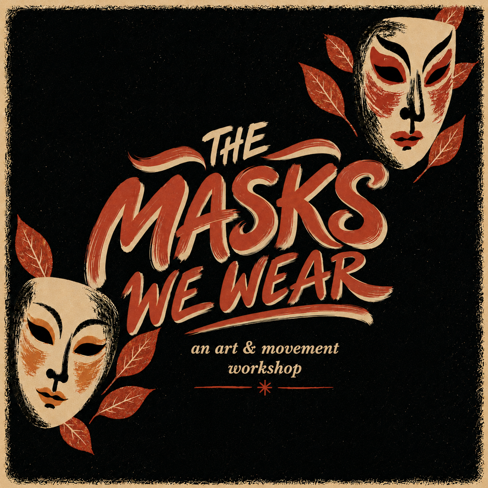 The Masks We Wear