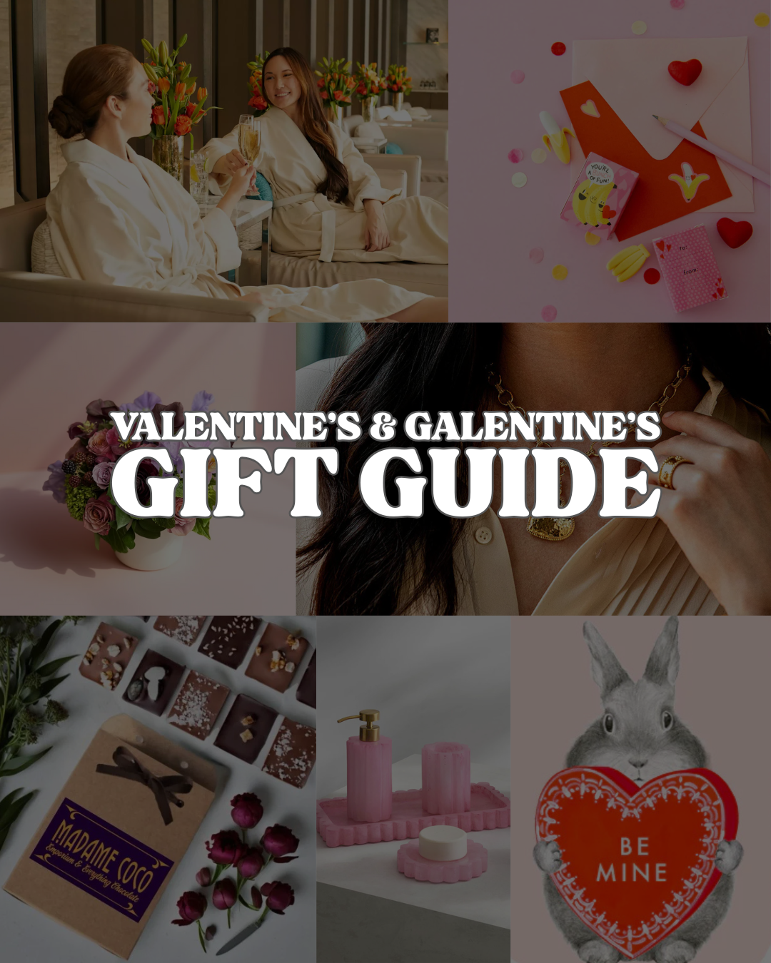 Valentine’s + Galentine’s Gift Guide