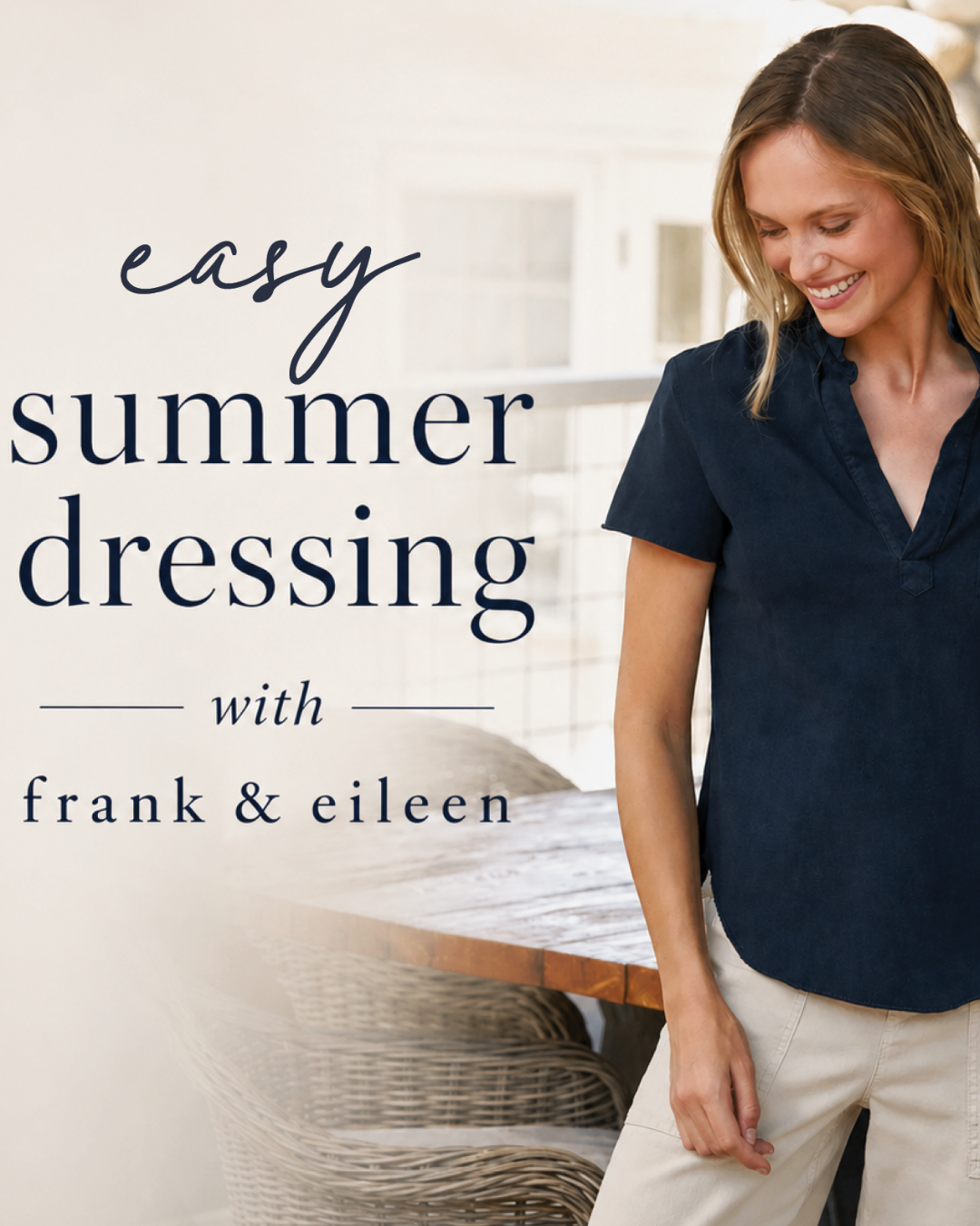 Easy Summer Dressing with Frank &amp; Eileen
