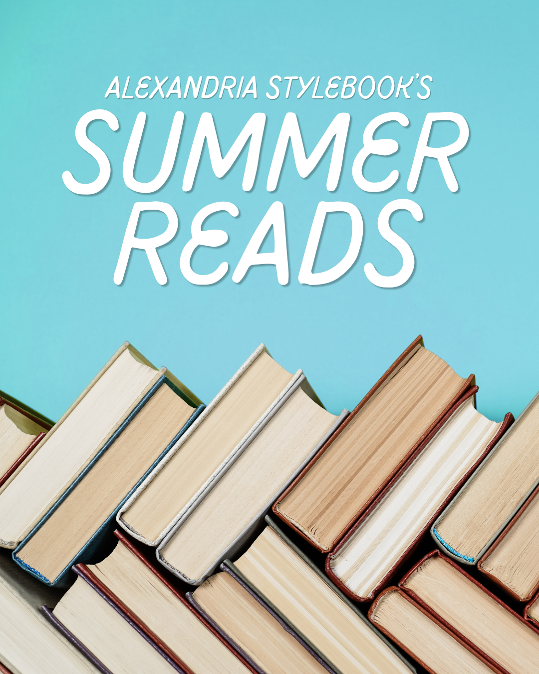 The Alexandria Stylebook Summer Reading List