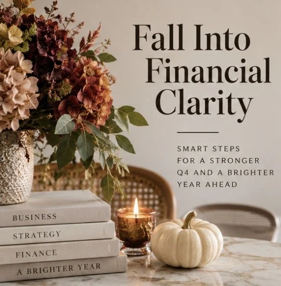 Fall Into Financial Clarity: Why Q4 Is Your Business’s Main Character Moment