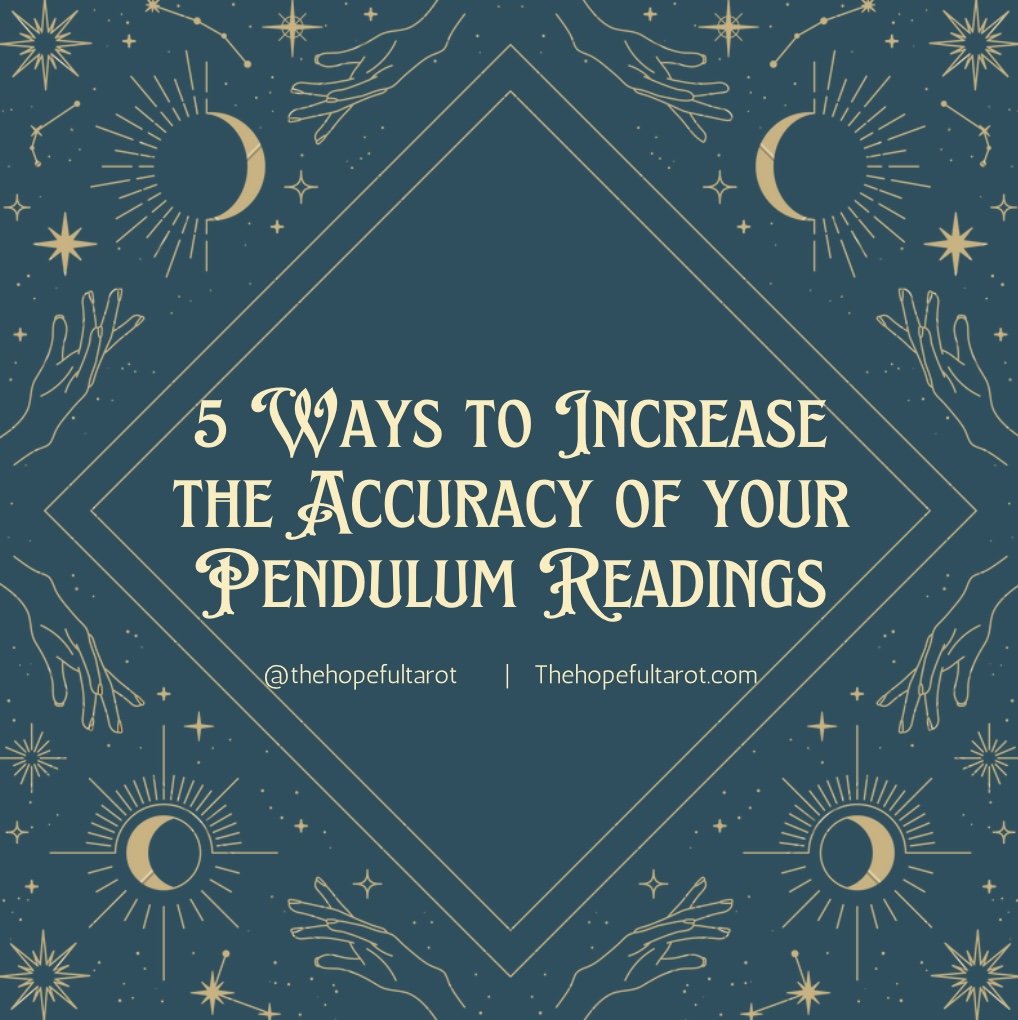 Increase the Accuracy of Pendulum Readings with these 5 tricks!