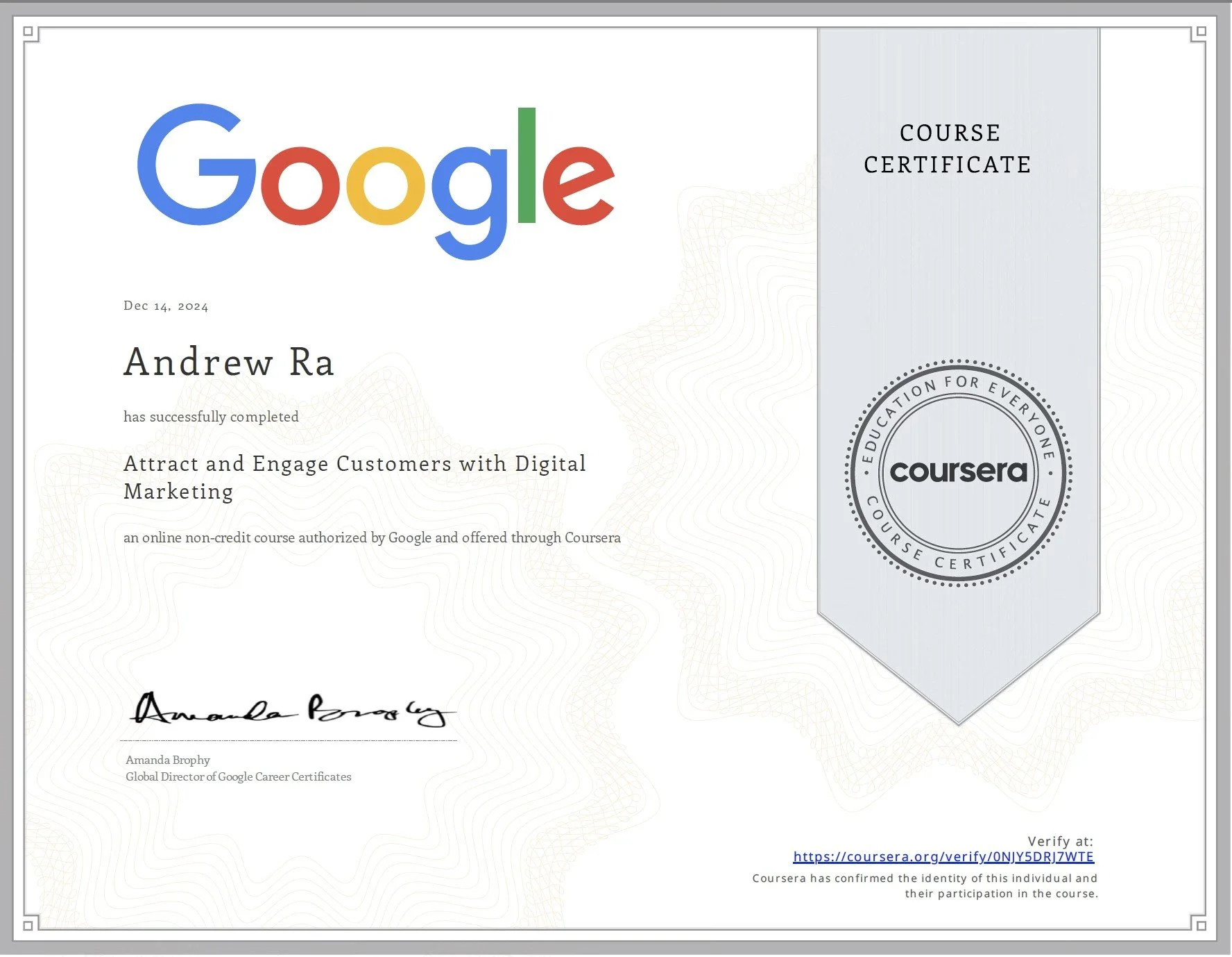 Google Certificates for Andrew Ra for completing a course in digital marketing through Coursera, signed by Amanda Brophy.